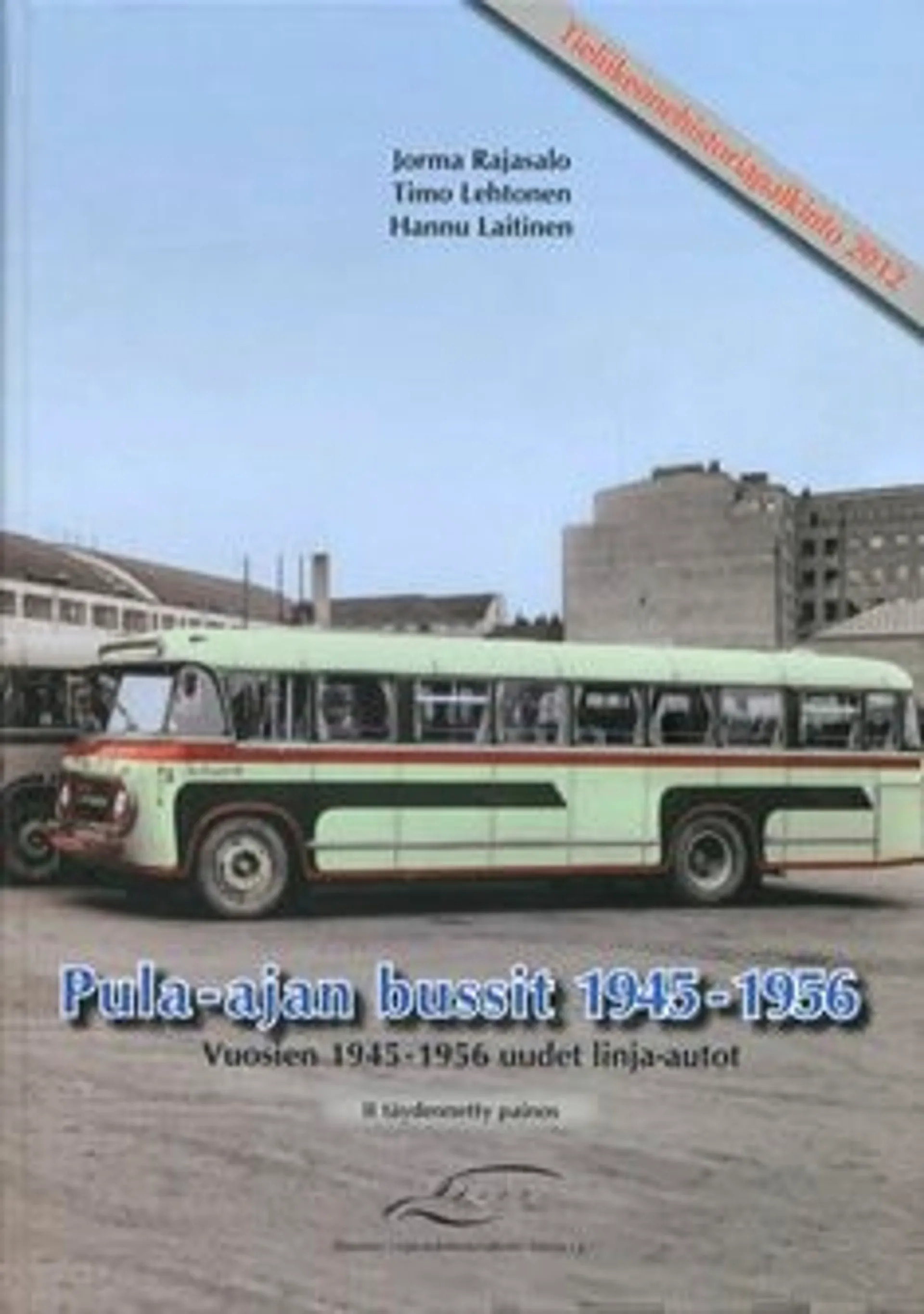 Rajasalo, Pula-ajan bussit 1945-1956 - vuosien 1945-1956 uudet linja-autot