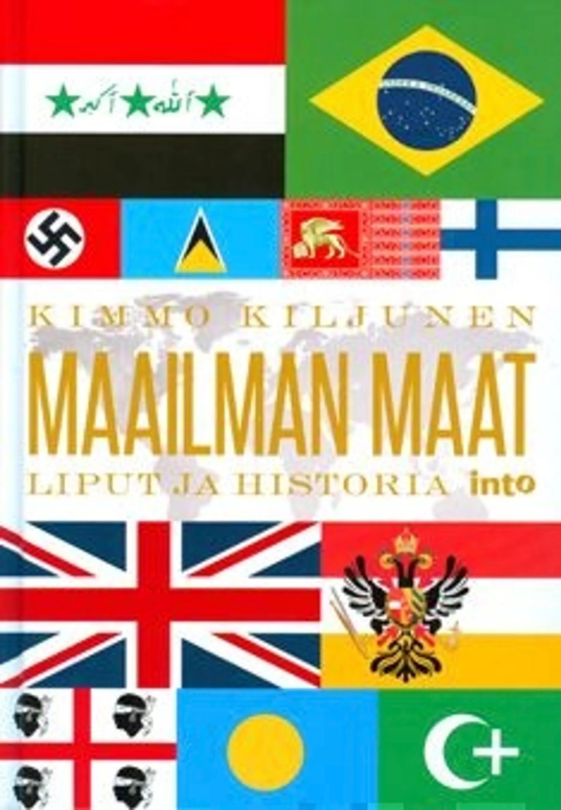 Kiljunen, Maailman maat - liput ja historia