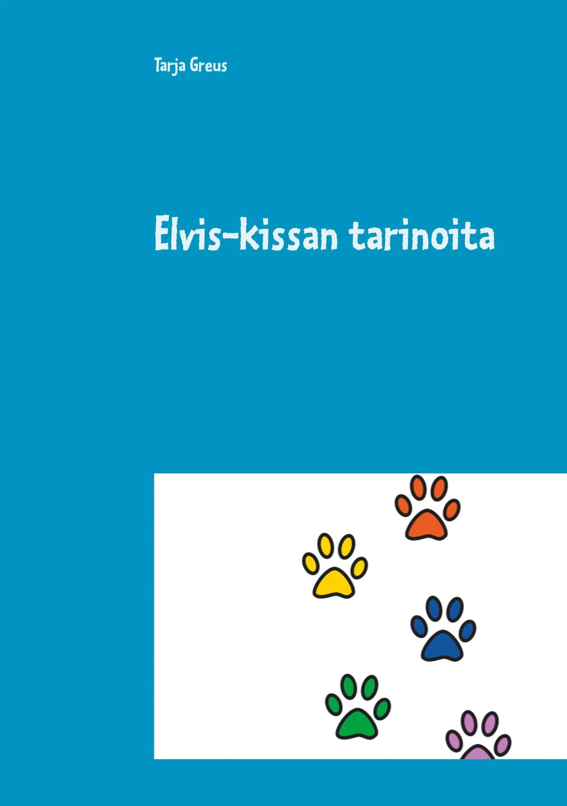 Greus, Elvis-kissan tarinoita