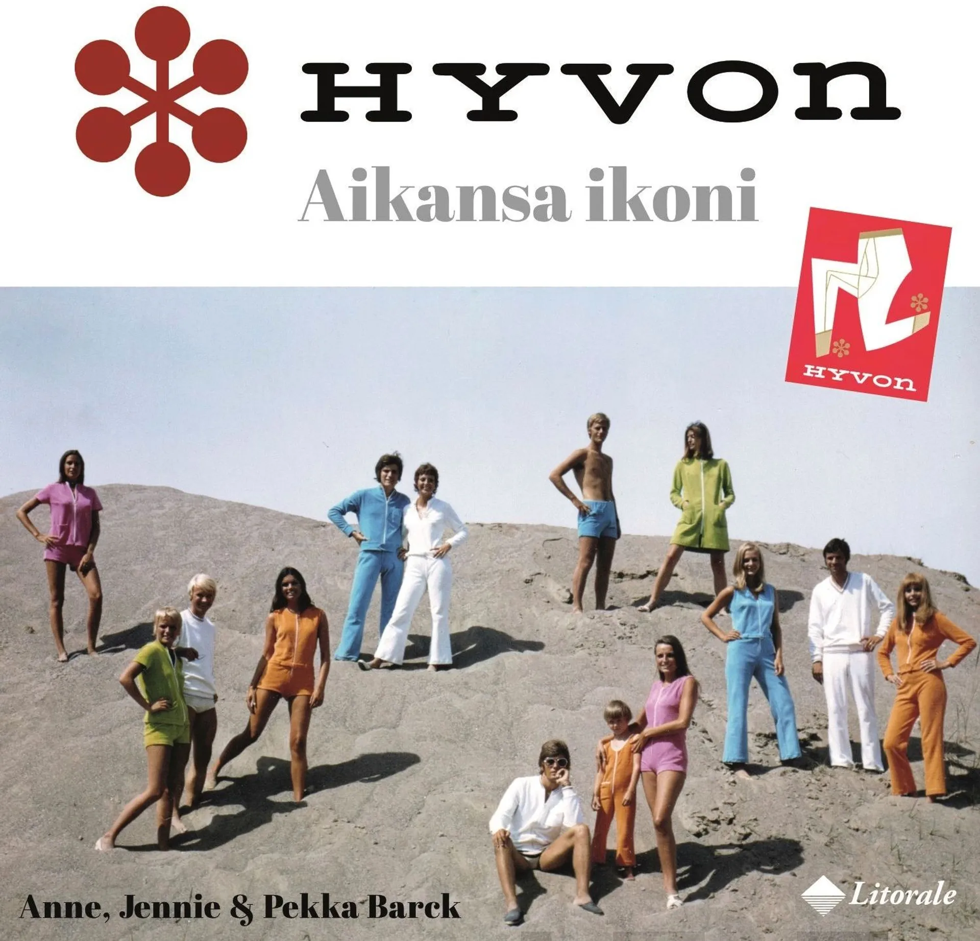 Barck, Hyvon - aikansa ikoni