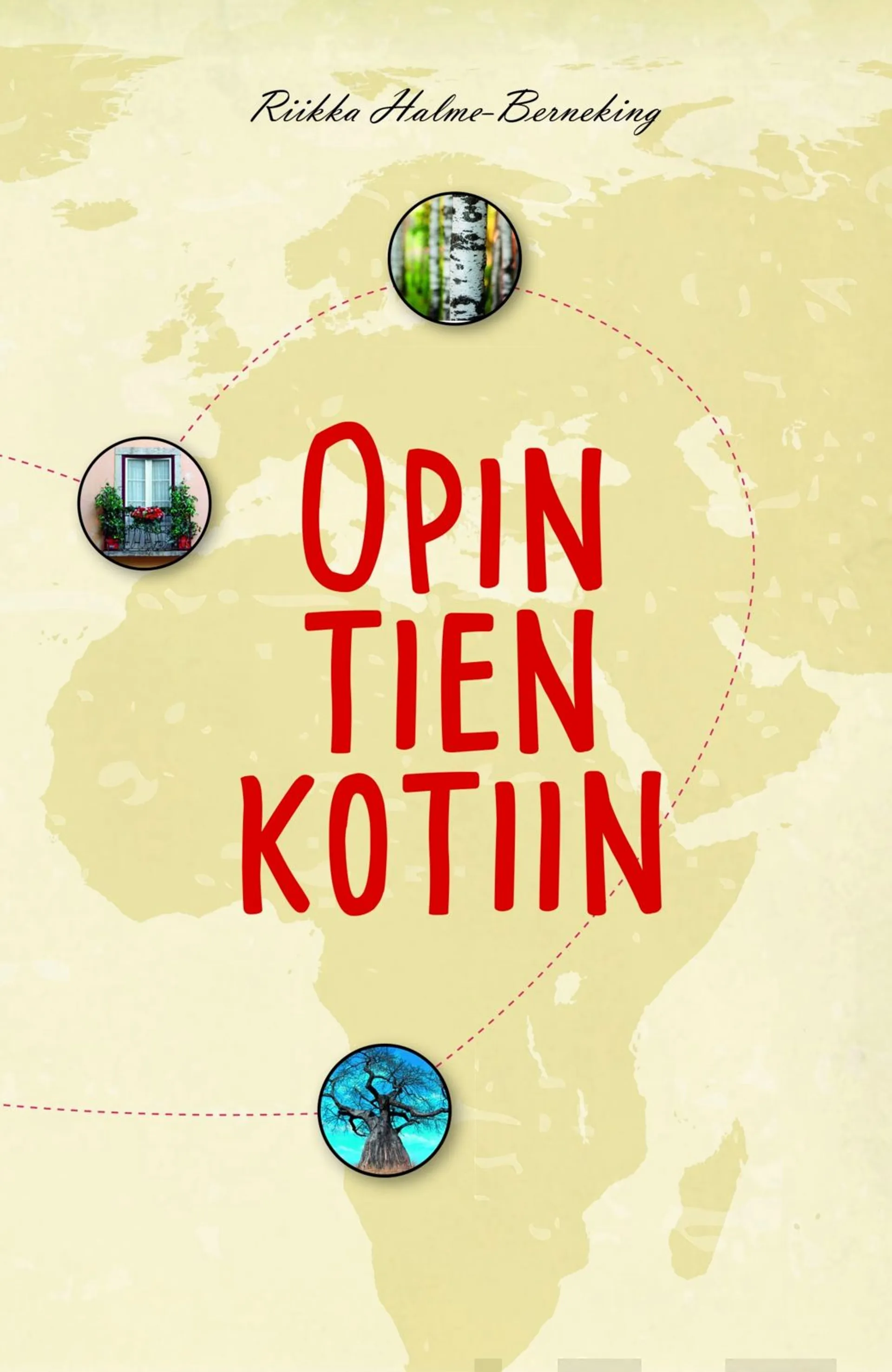 Halme-Berneking, Opin tien kotiin