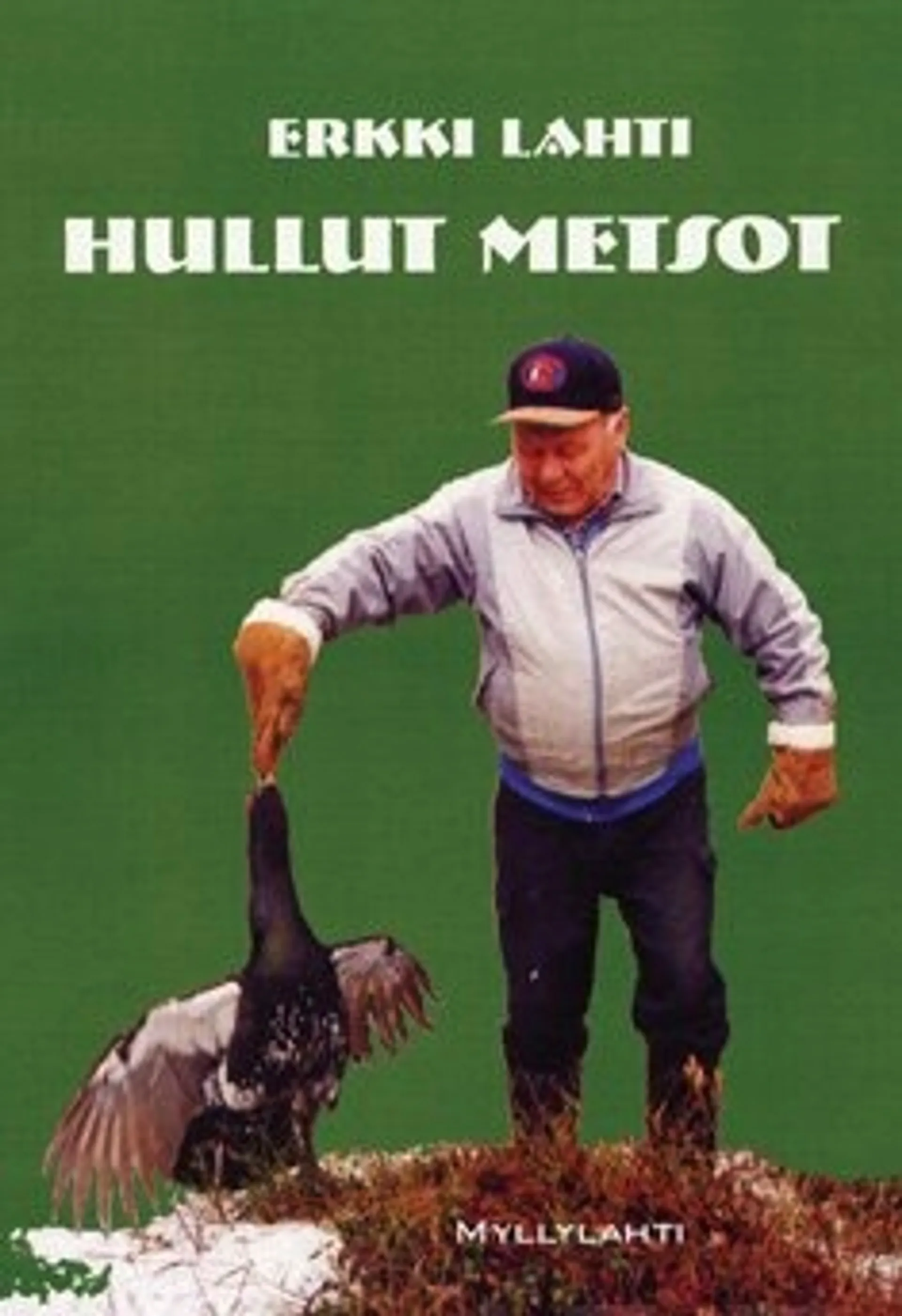 Hullut metsot