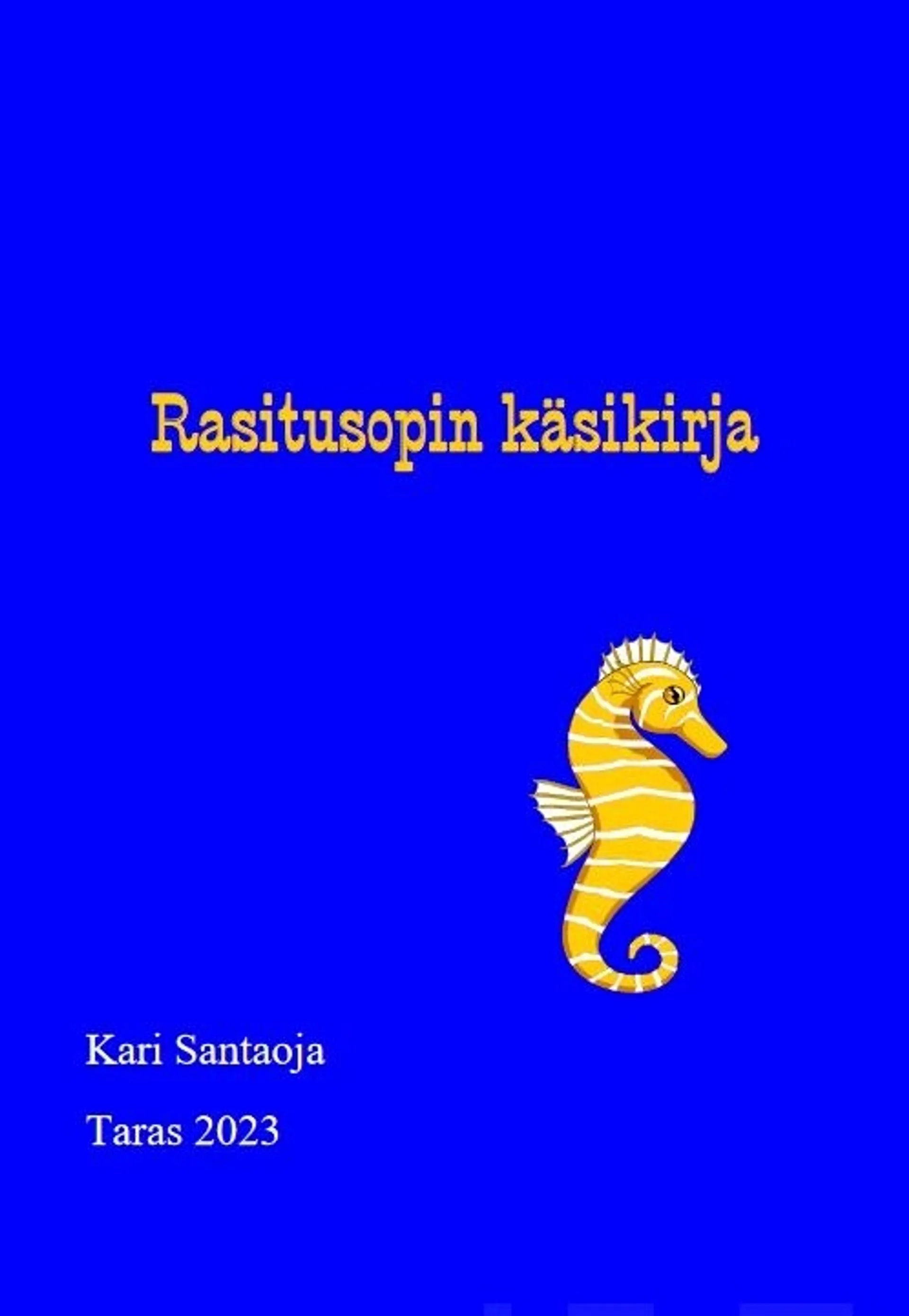 Santaoja, Rasitusopin käsikirja