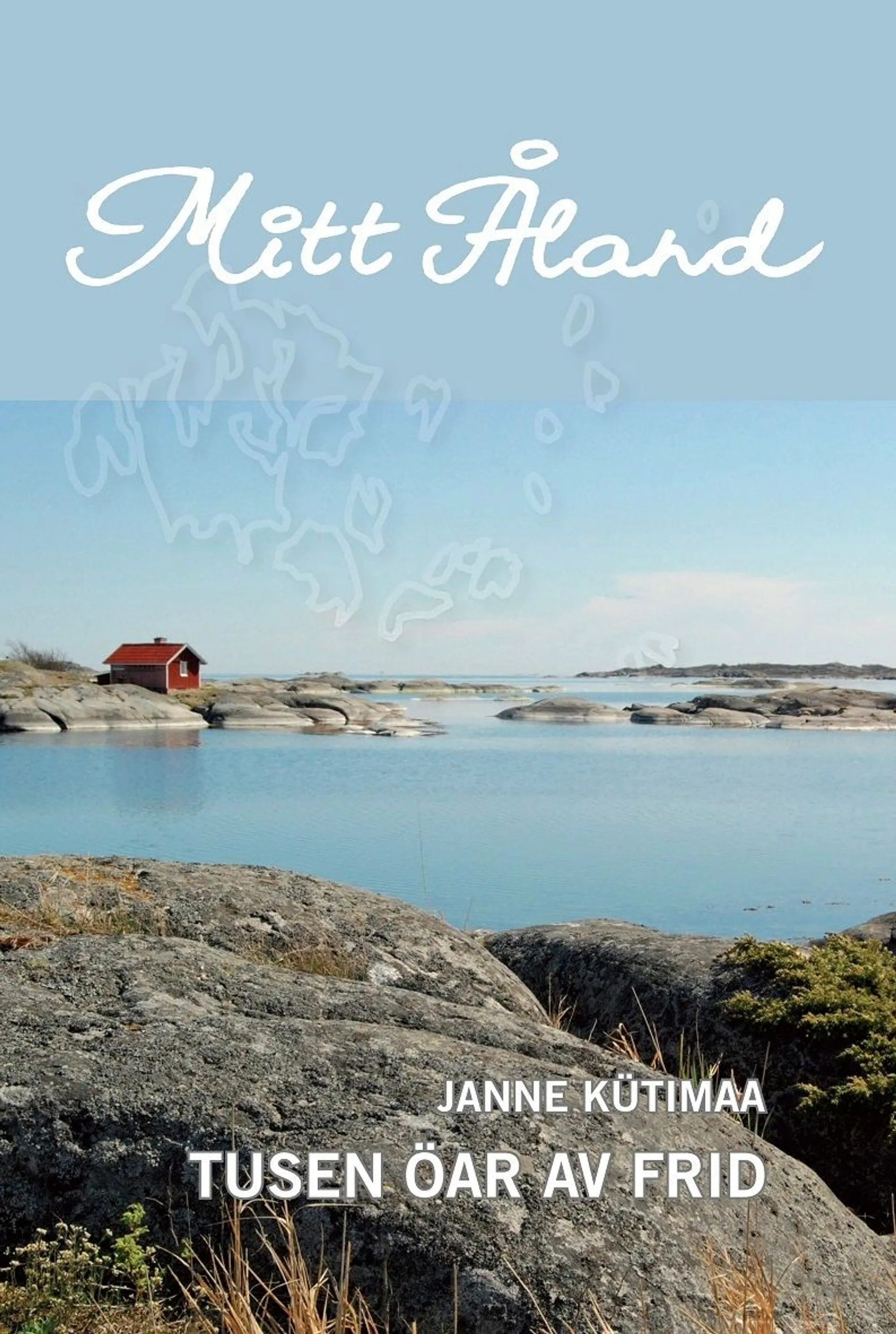 Kutimaa, Mitt Åland - Tusen öar av frid