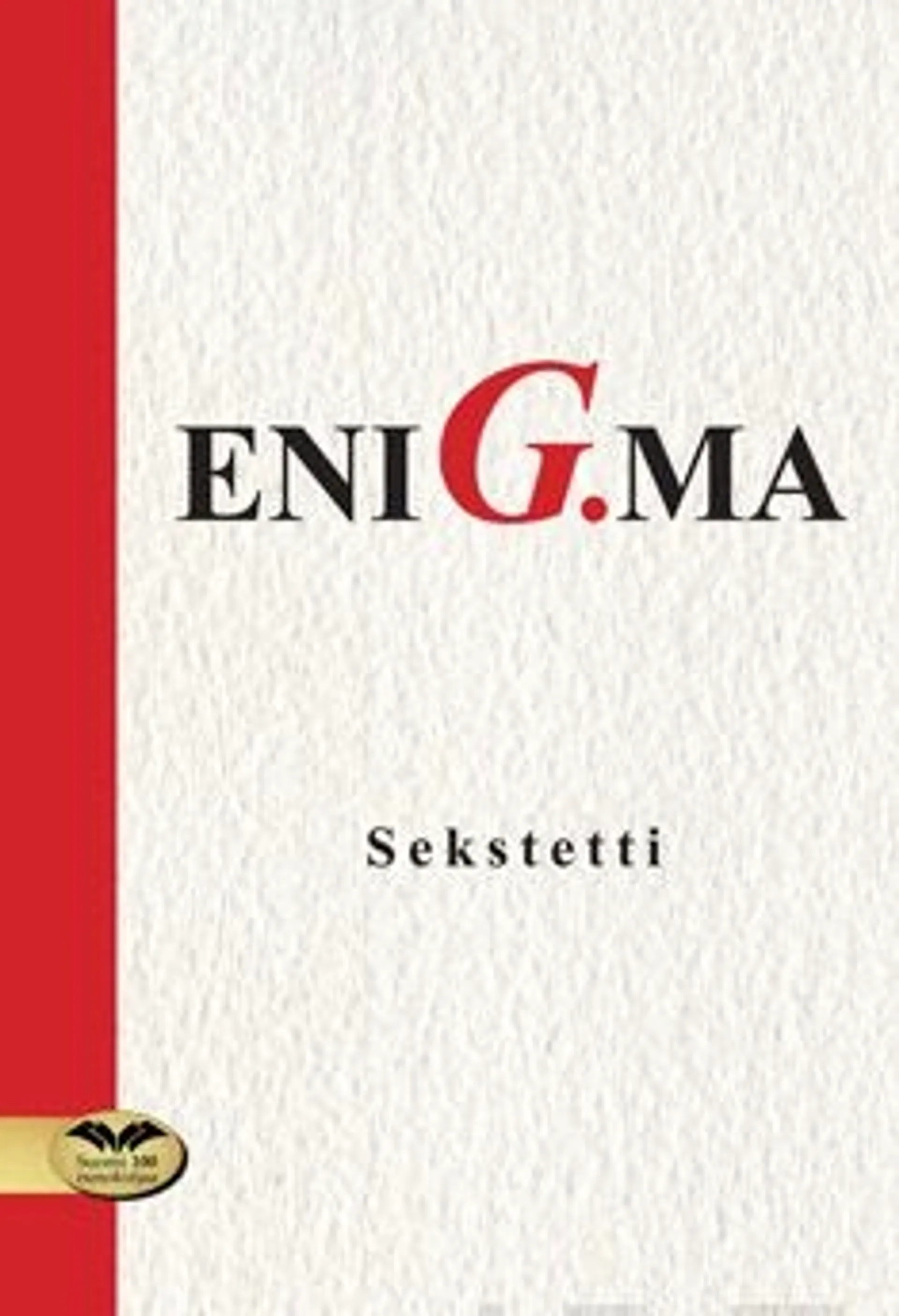 Sekstetti, Enig.ma - Antologia