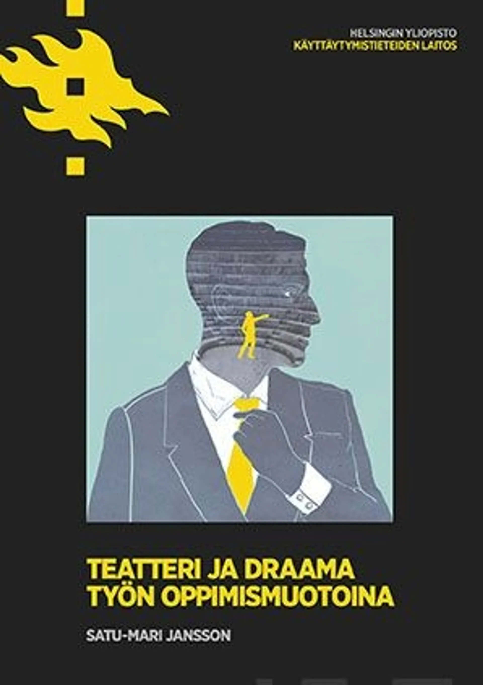 Jansson, Teatteri ja draama työn oppimismuotoina
