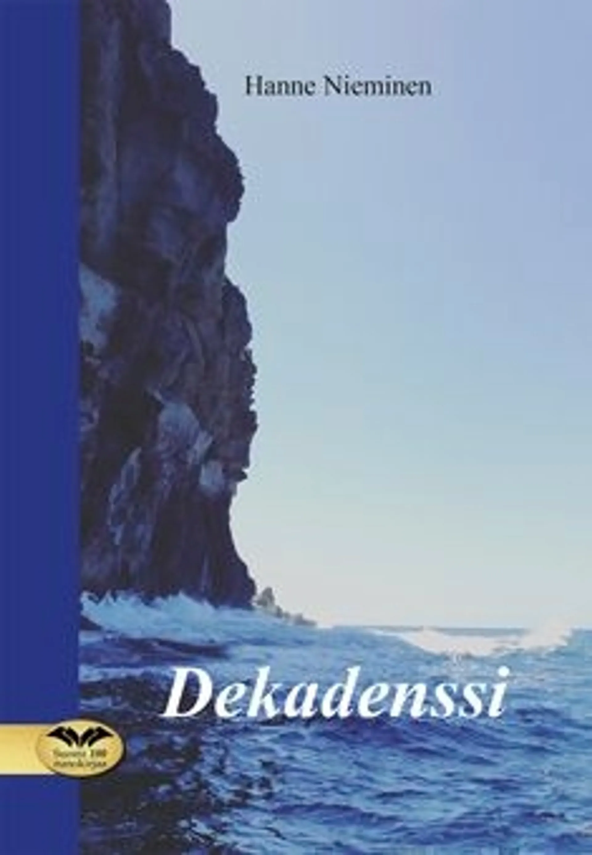 Nieminen, Dekadenssi