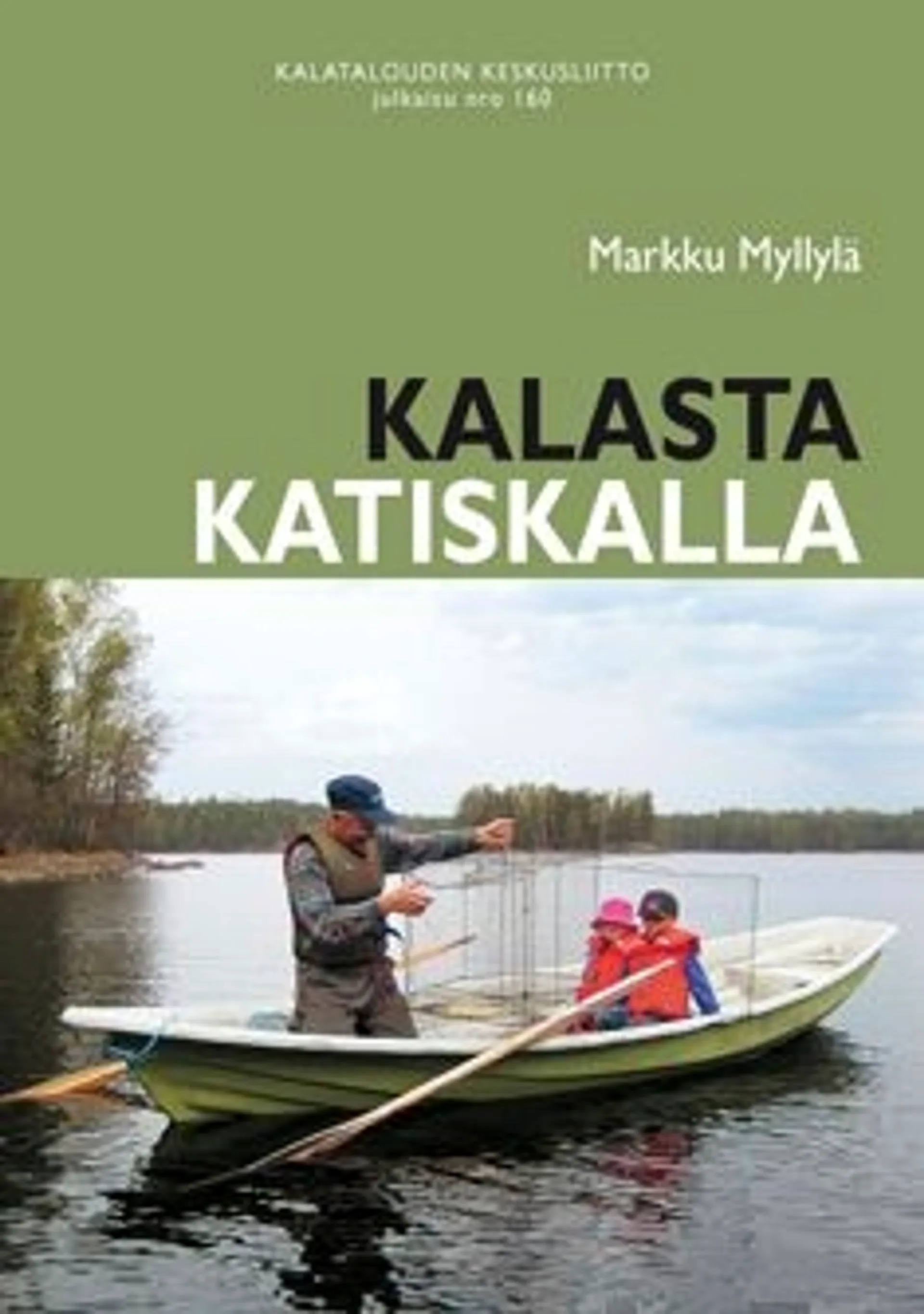 Myllylä, Kalasta katiskalla