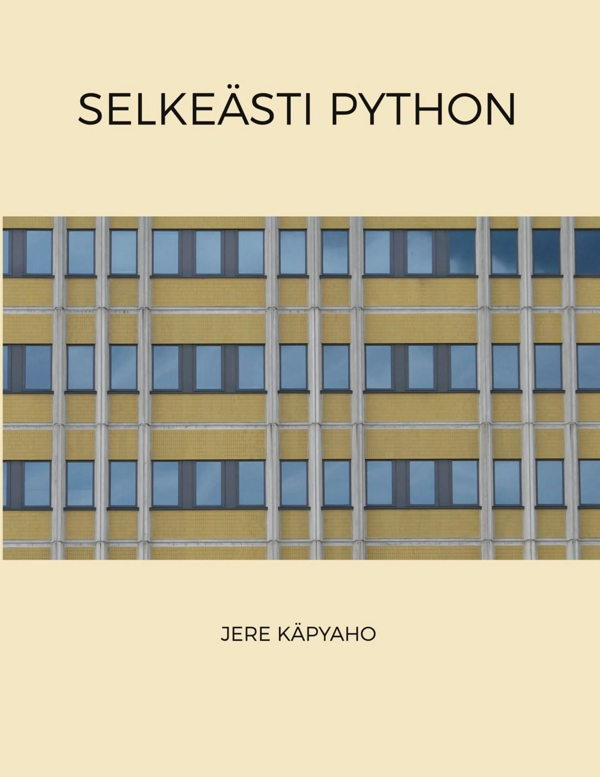 Käpyaho, Selkeästi Python - Opi ohjelmoinnin perusteet Python-ohjelmointikielen avulla