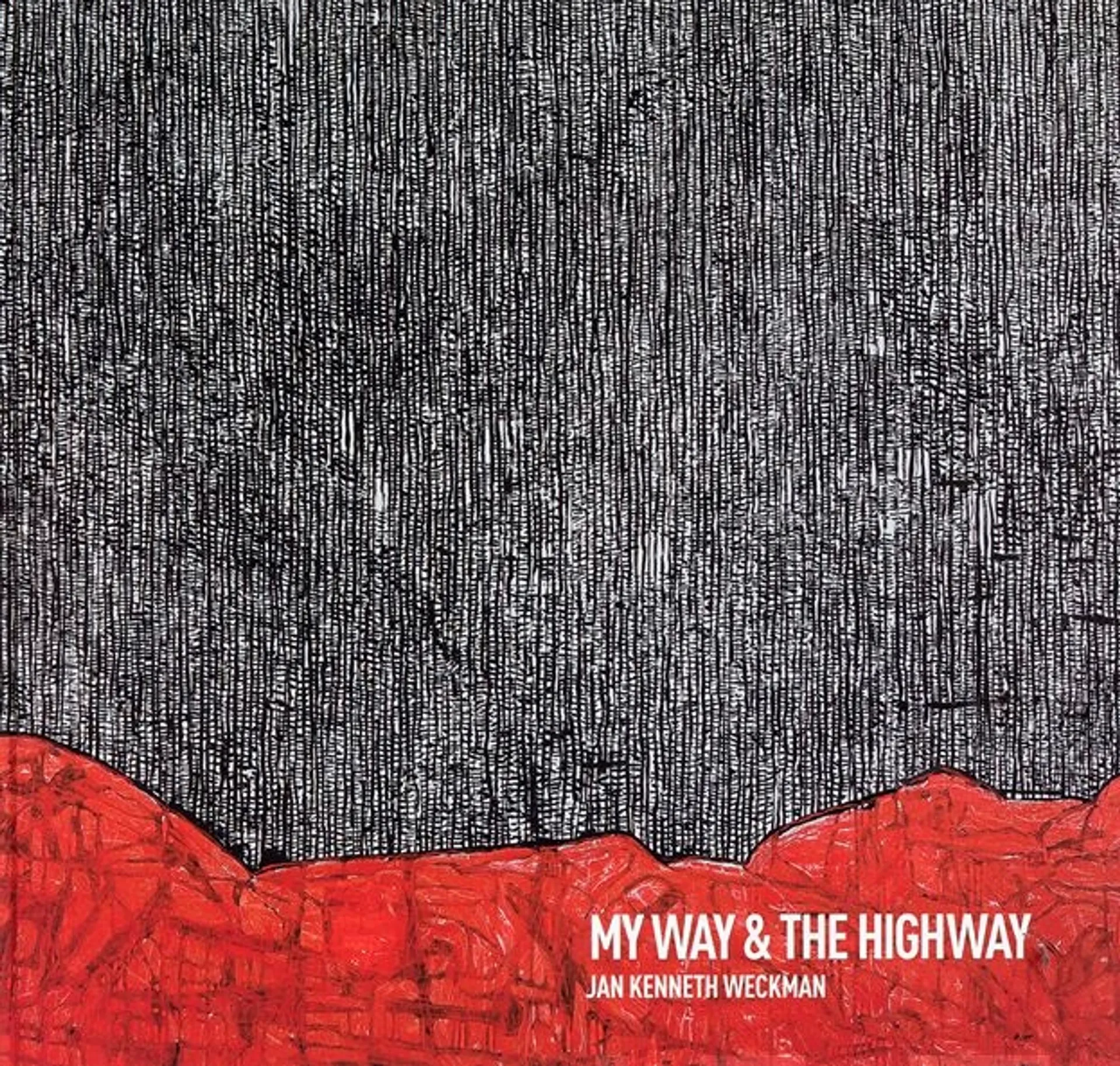 Weckman, My Way & The Highway