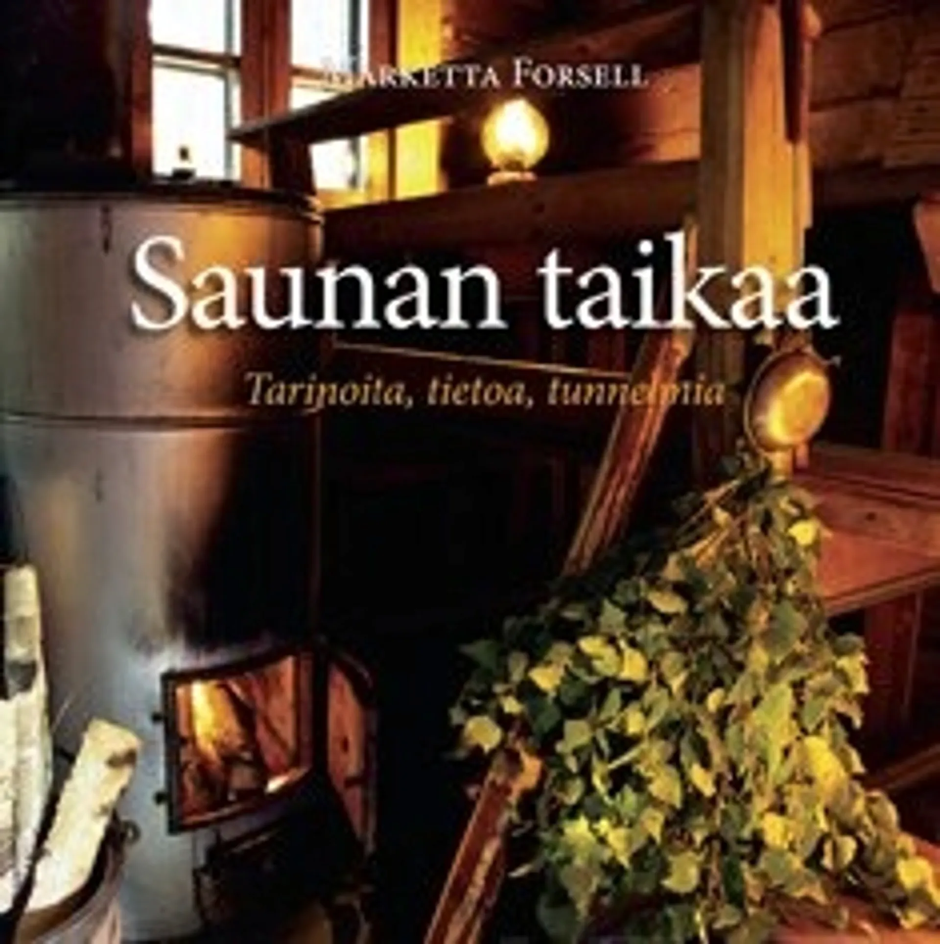 Saunan taikaa