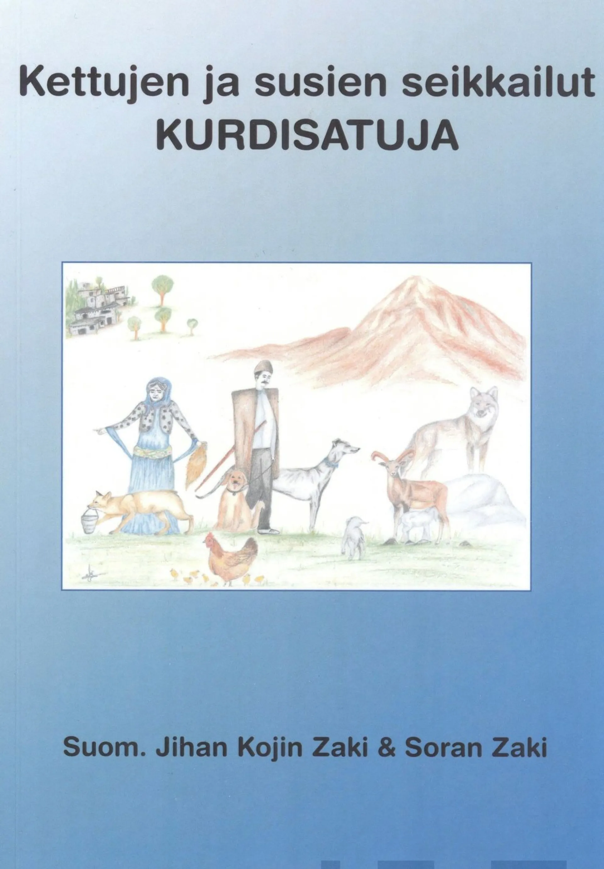 Kettujen ja susien seikkailut - Kurdisatuja