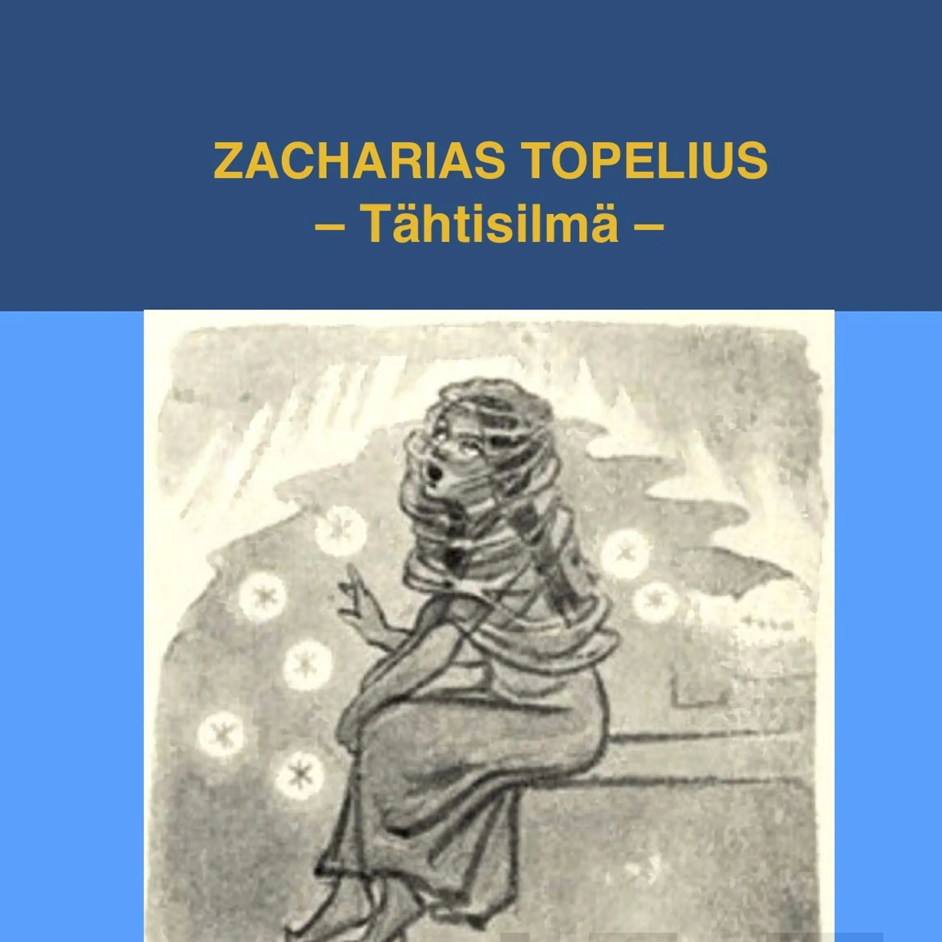 Topelius, Tähtisilmä (cd)