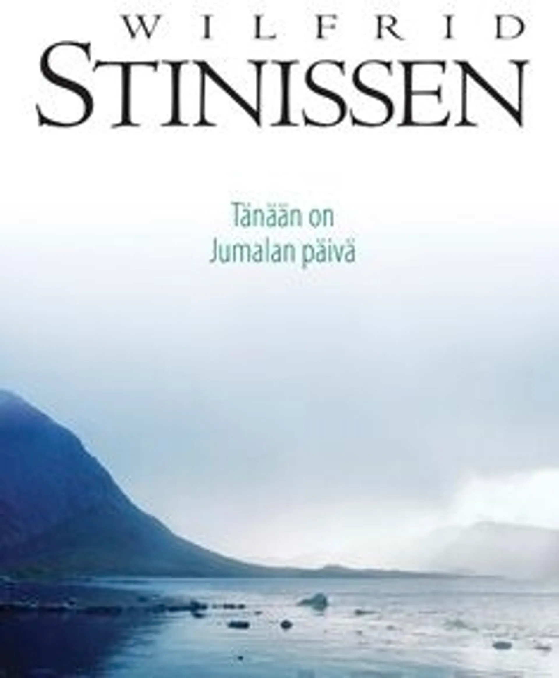 Stinissen, Tänään on Jumalan  päivä