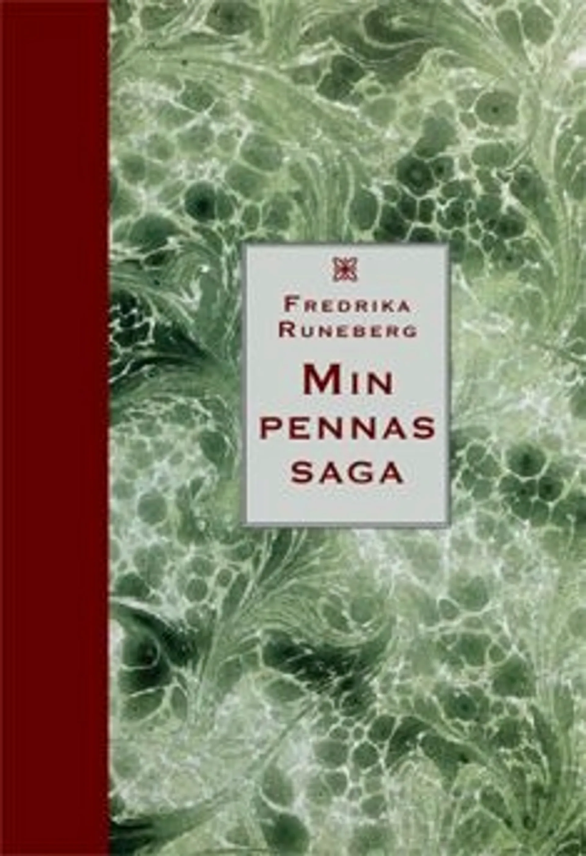 Runeberg, Min pennans saga