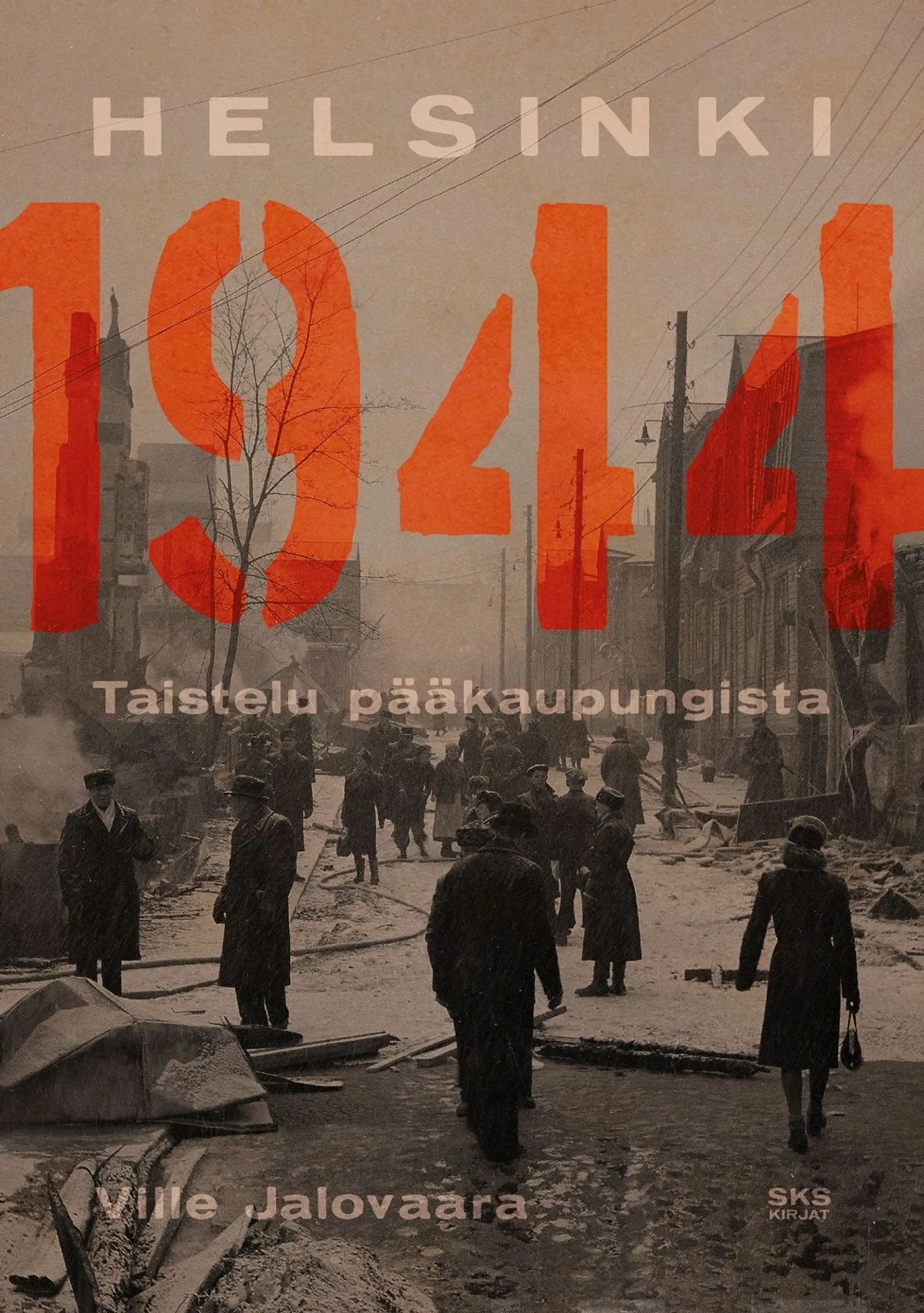 Jalovaara, Helsinki 1944 - Taistelu pääkaupungista