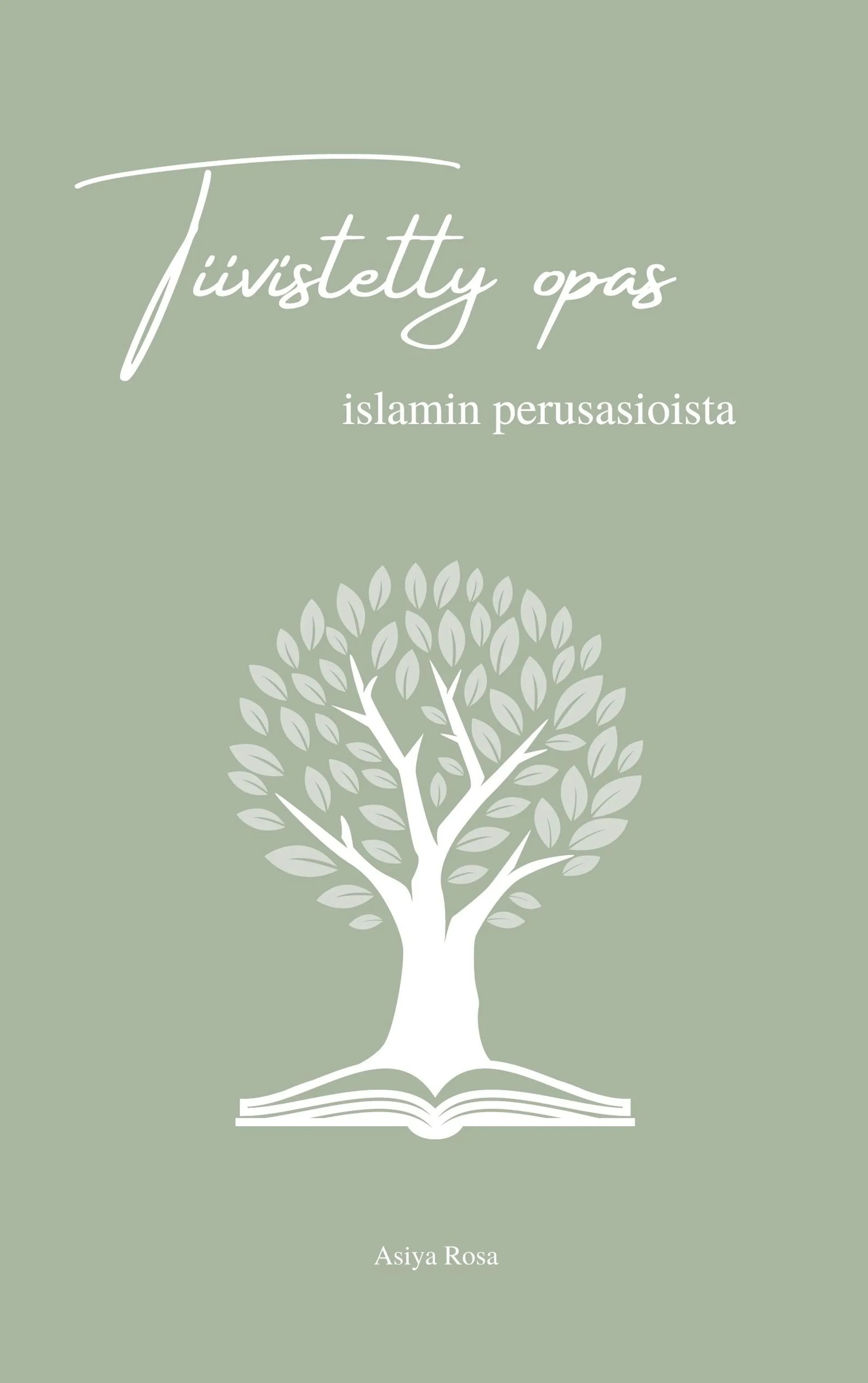 Rosa, Tiivistetty opas islamin perusasioista