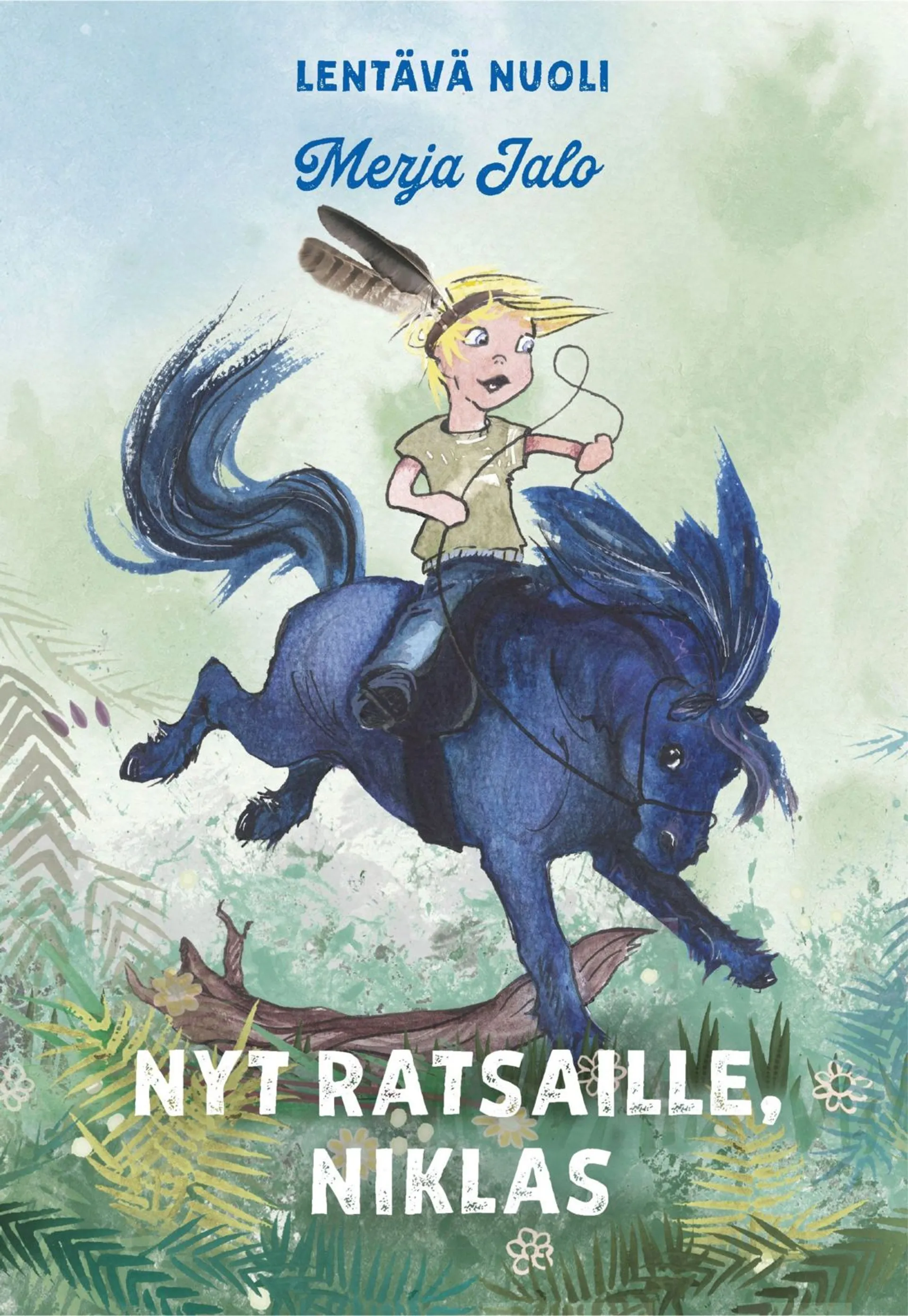 Jalo, Nyt ratsaille Niklas