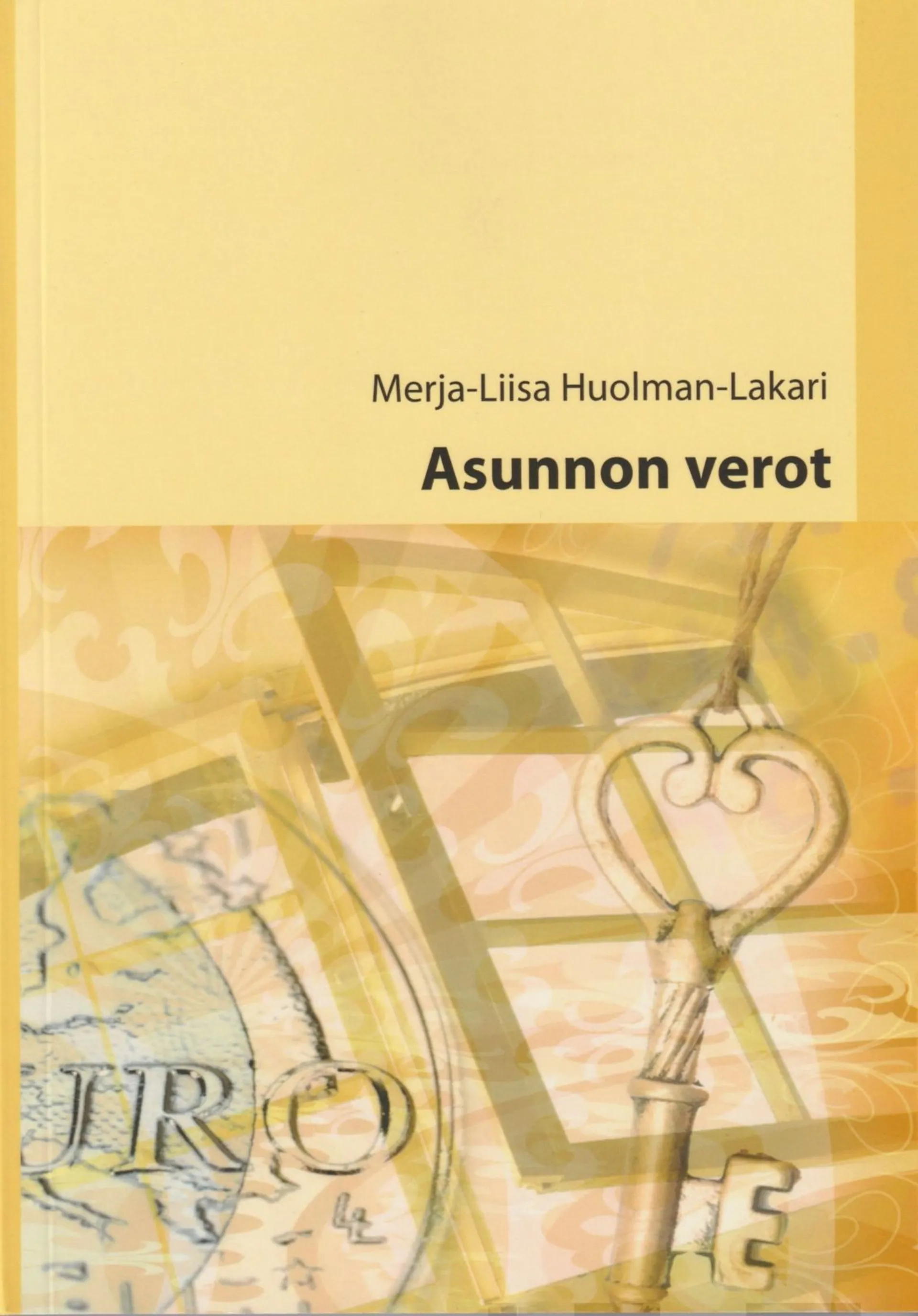 Huolman-Lakari, Asunnon verot