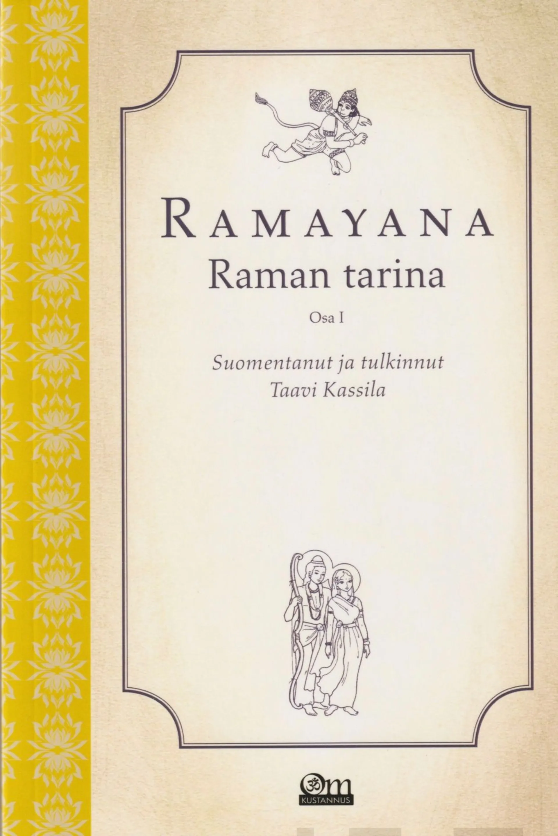 Ramayana, Osat 1-2 (2 kirjaa) - Raman tarina