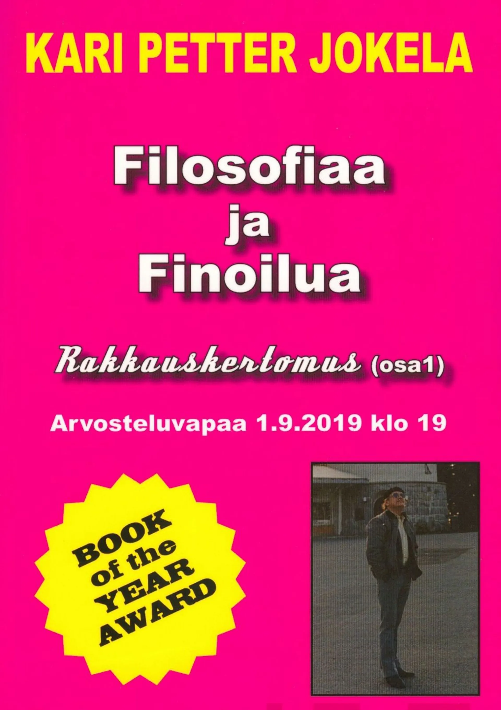 Jokela, Filosofiaa ja Finoilua - Rakkauskertomus (osa1)