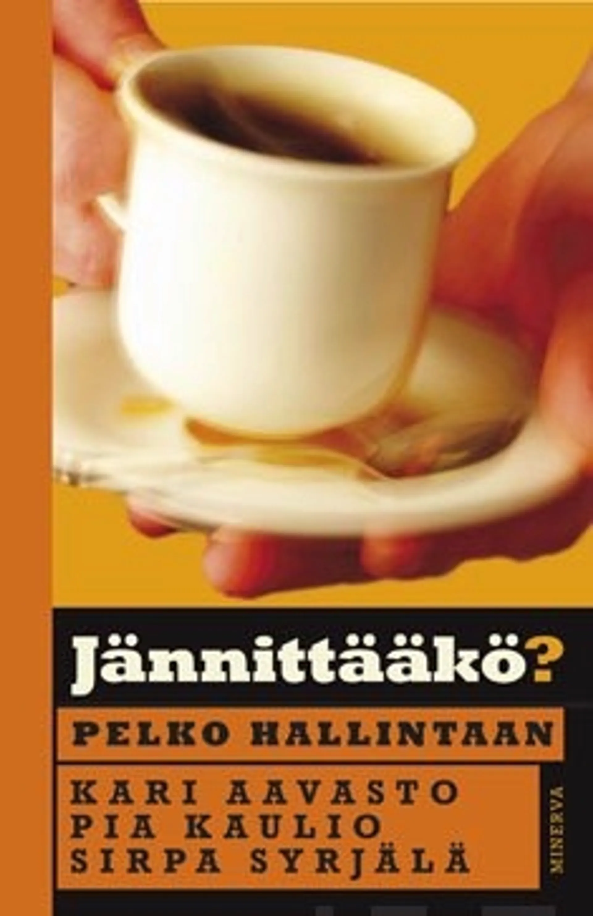 Jännittääkö?