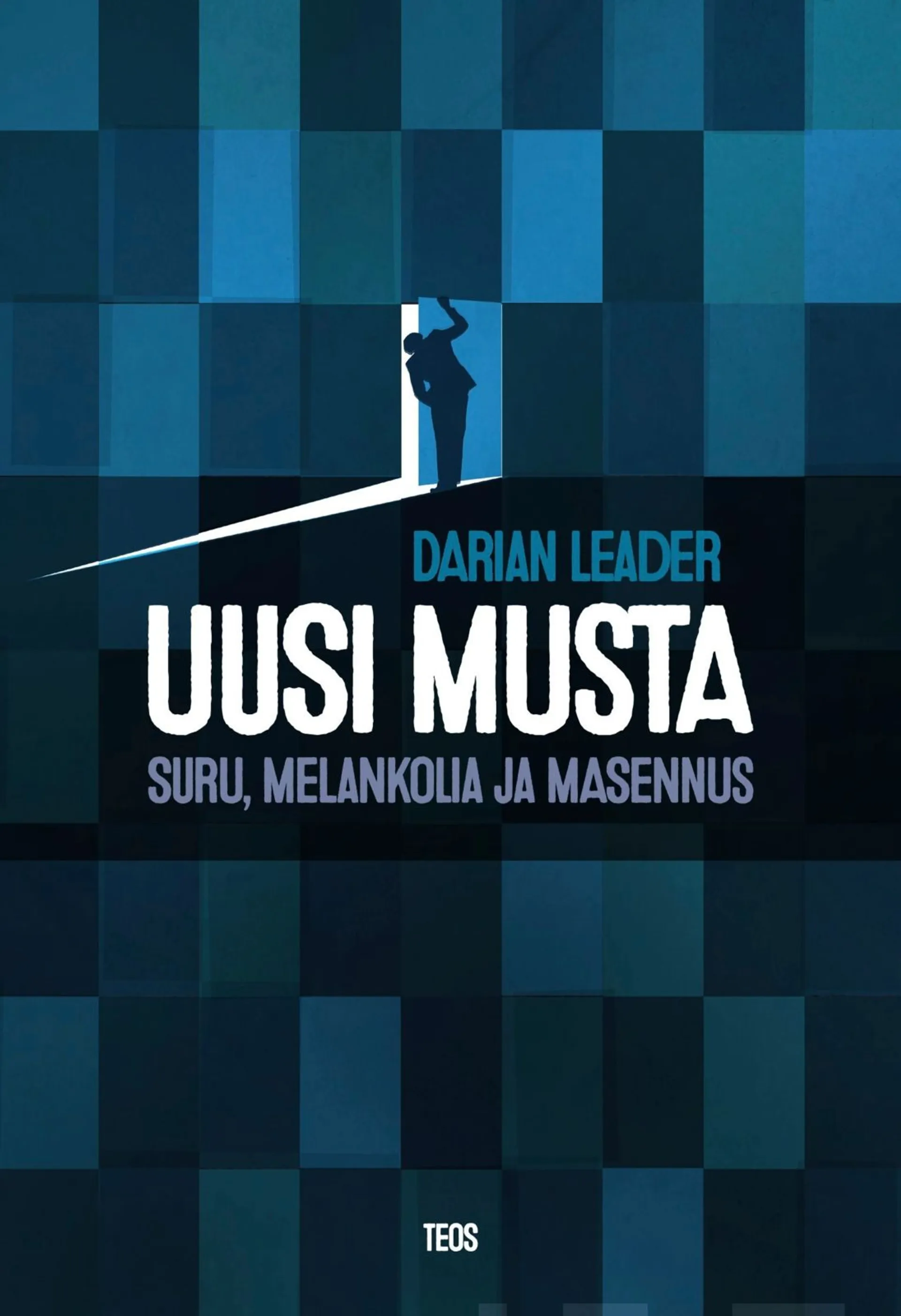 Leader, Uusi musta - Suru, melankolia ja masennus