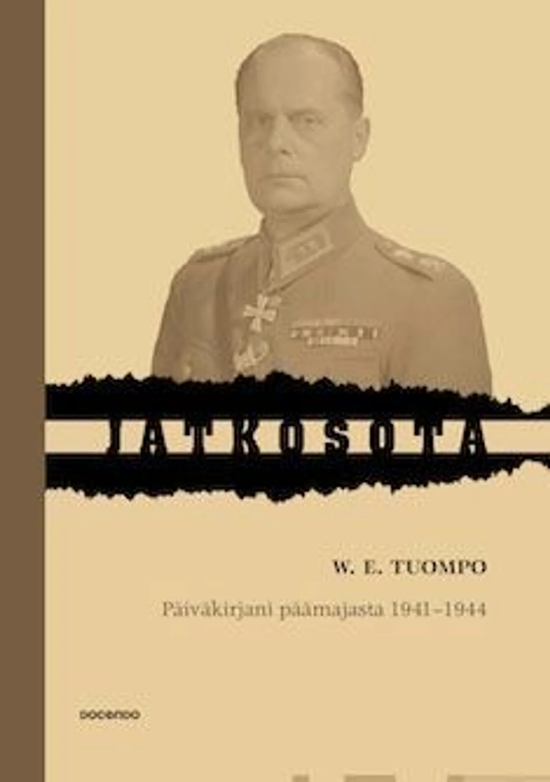 Tuompo, Päiväkirjani päämajasta 1941-1944