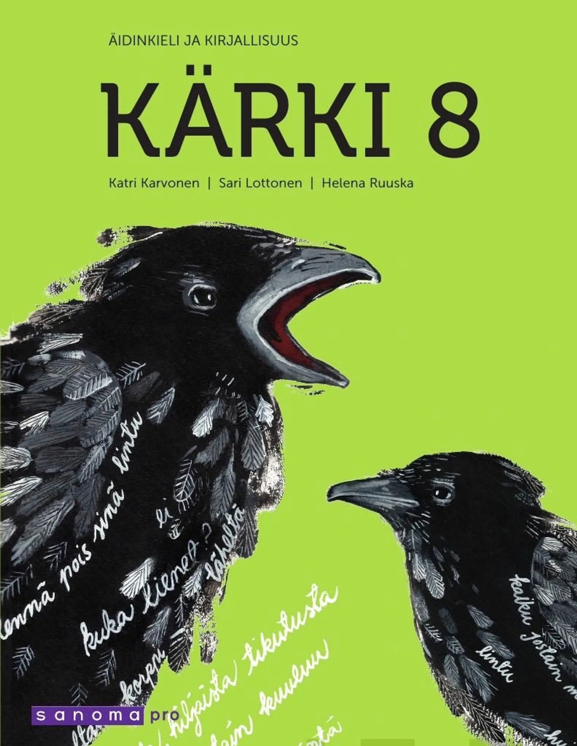 Karvonen, Kärki 8