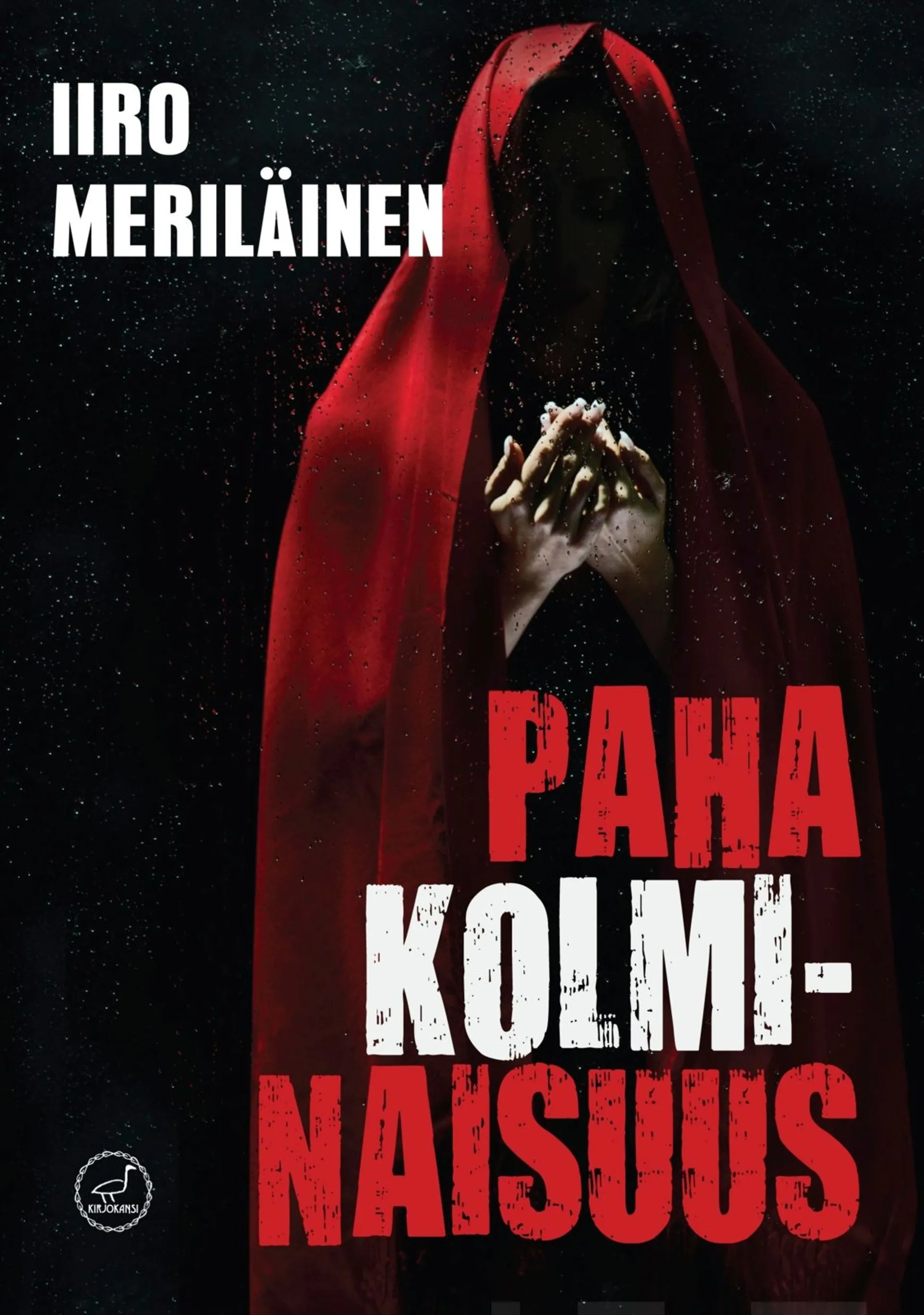 Meriläinen, Paha kolminaisuus - Romaani