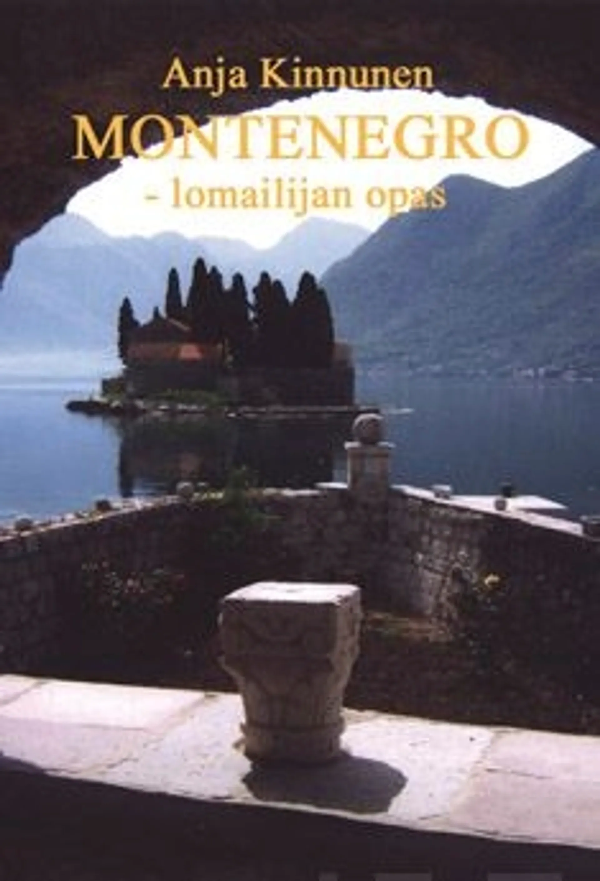 Kinnunen, Montenegro - lomailijan opas