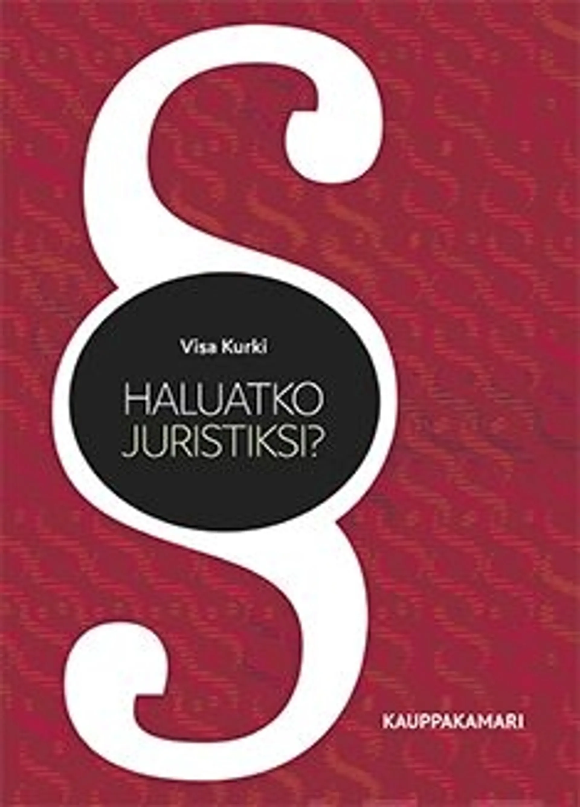 Kurki, Haluatko juristiksi?