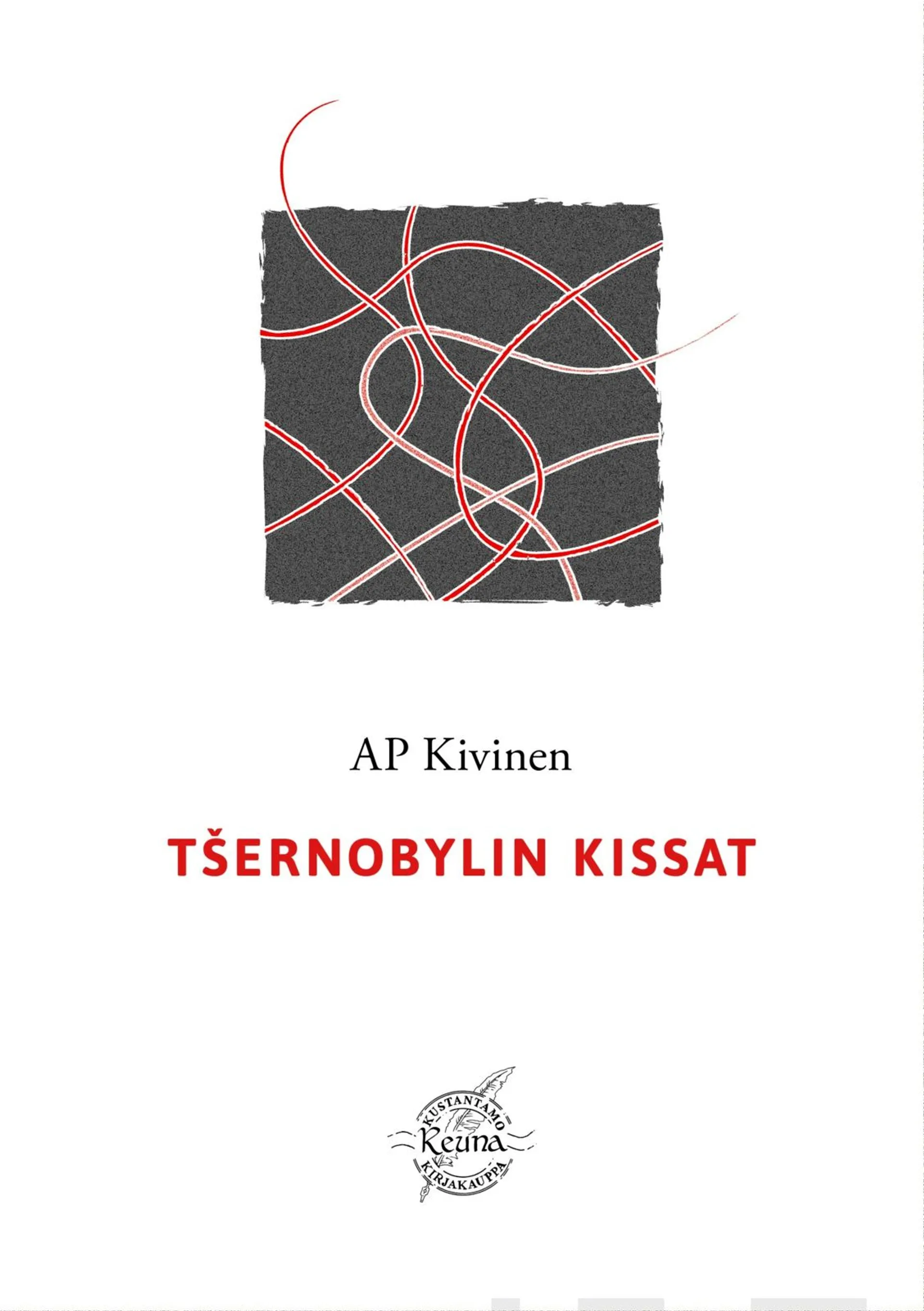 Kivinen, Tsernobylin kissat - Proosarunoelma : Lempeää anarkiaa ja rakkautta : Ahtola II