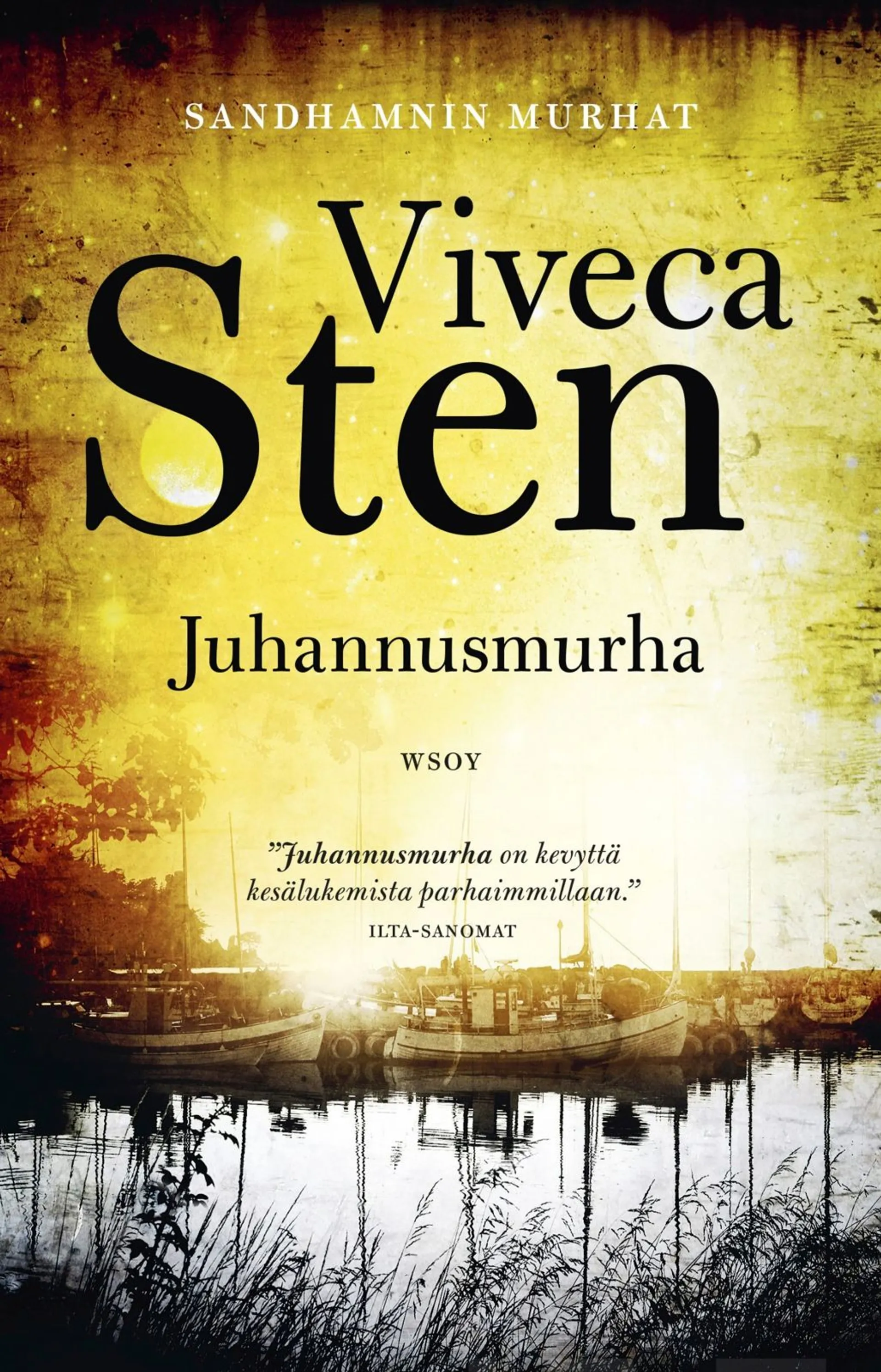 Sten, Juhannusmurha