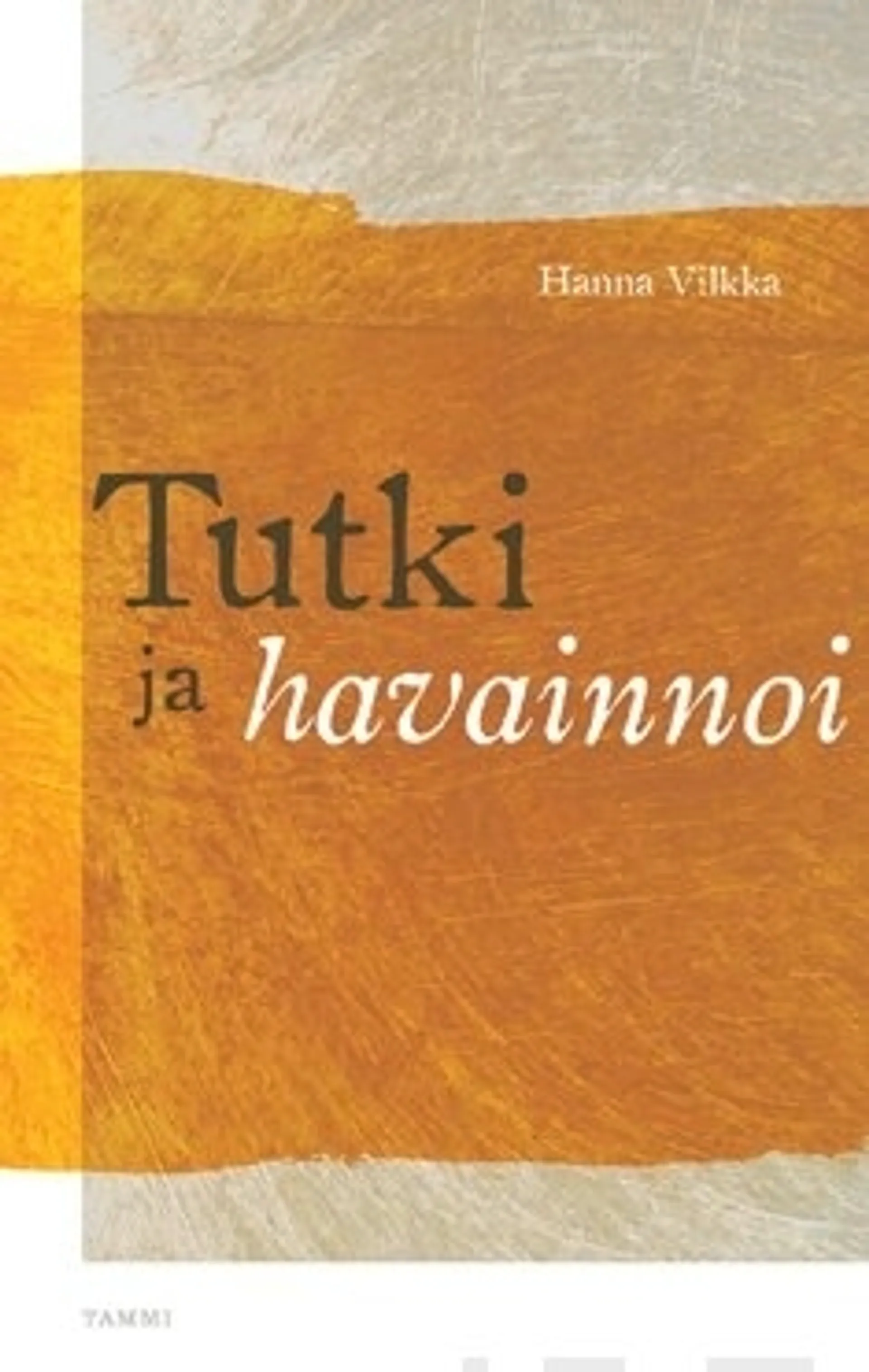 Tutki ja havainnoi