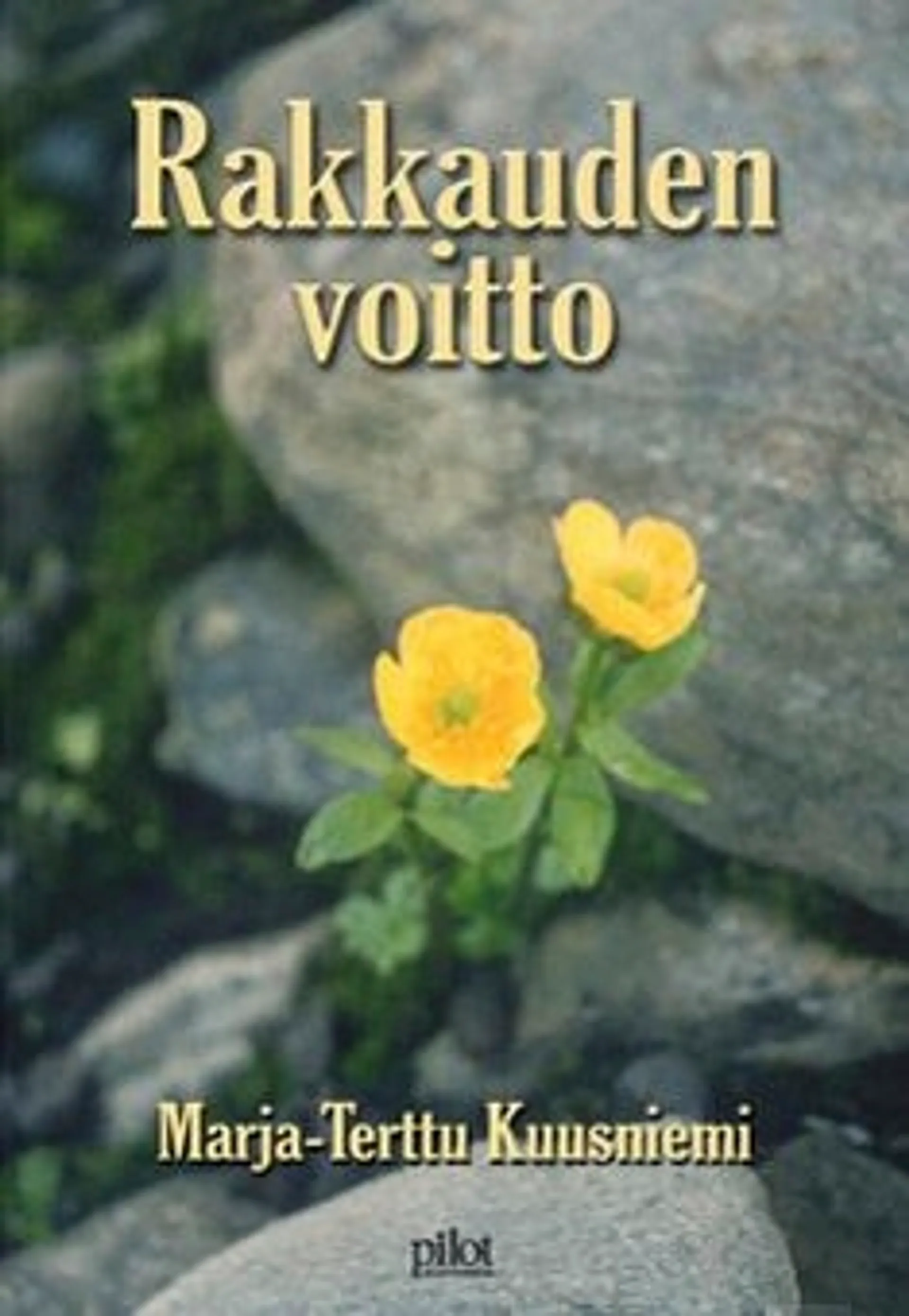 Kuusniemi, Rakkauden voitto - runoja