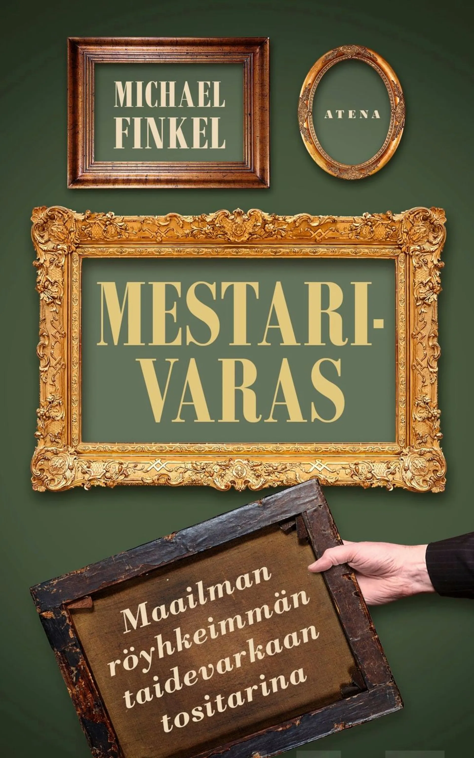 Finkel, Mestarivaras - Maailman röyhkeimmän taidevarkaan tositarina