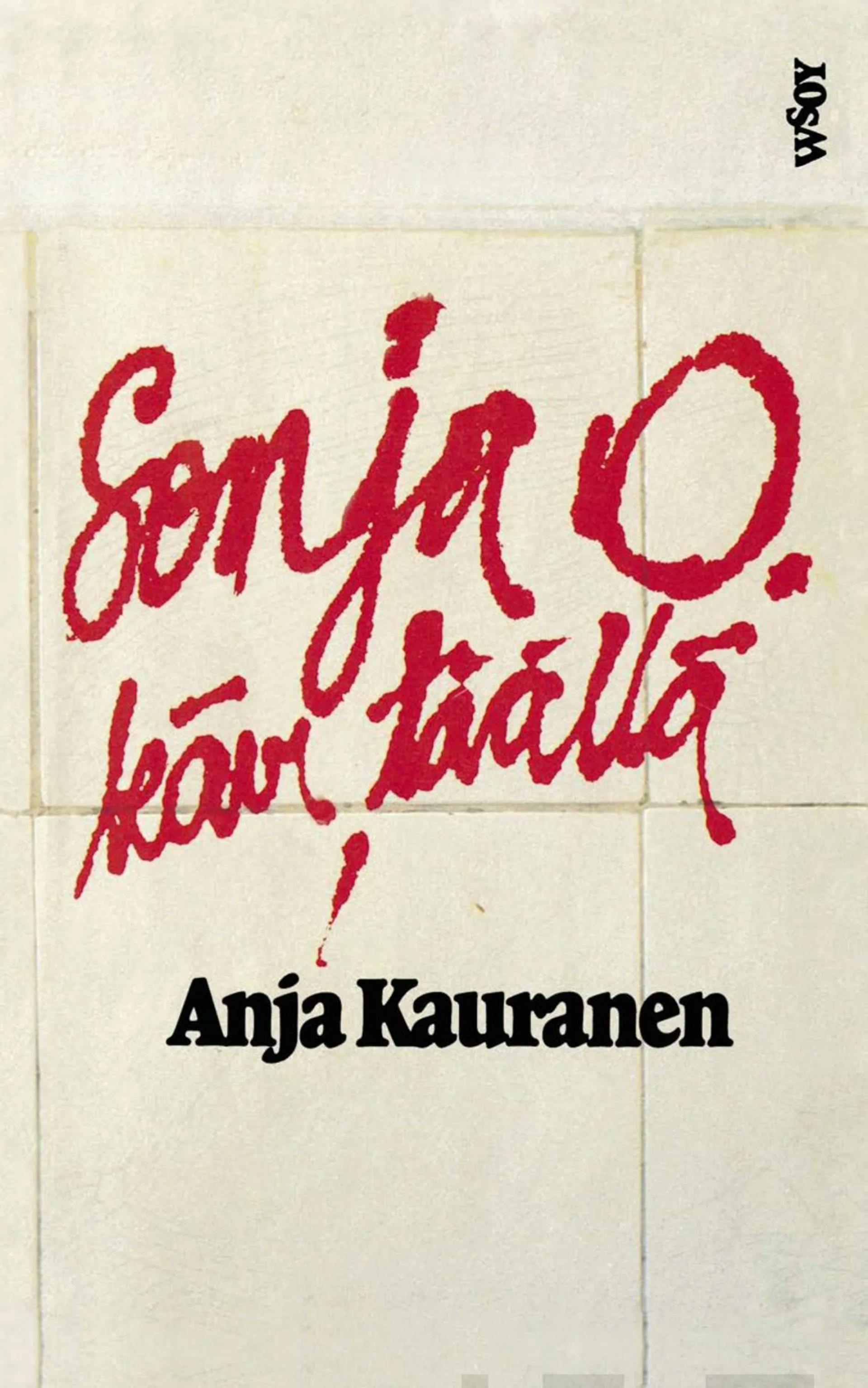 Kauranen, Sonja O. kävi täällä