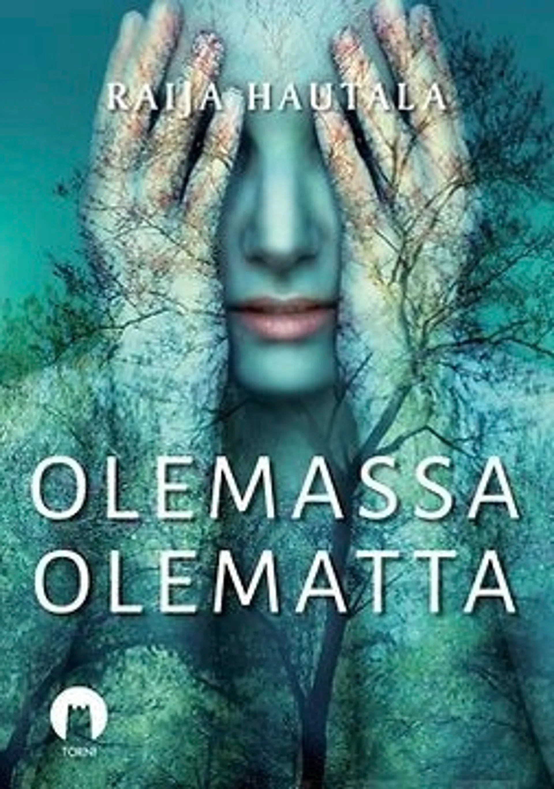 Hautala, Olemassa olematta