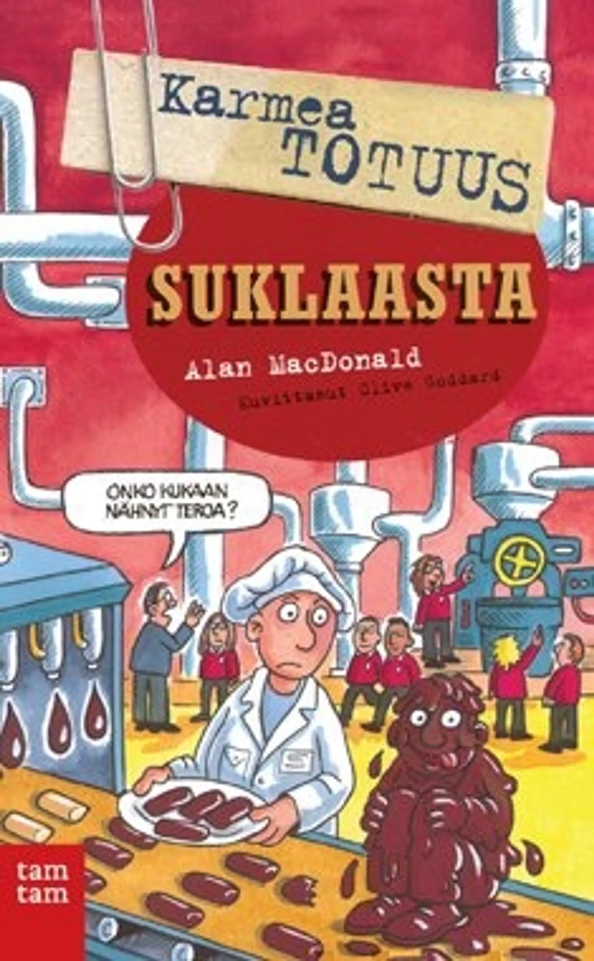 Karmea totuus suklaasta