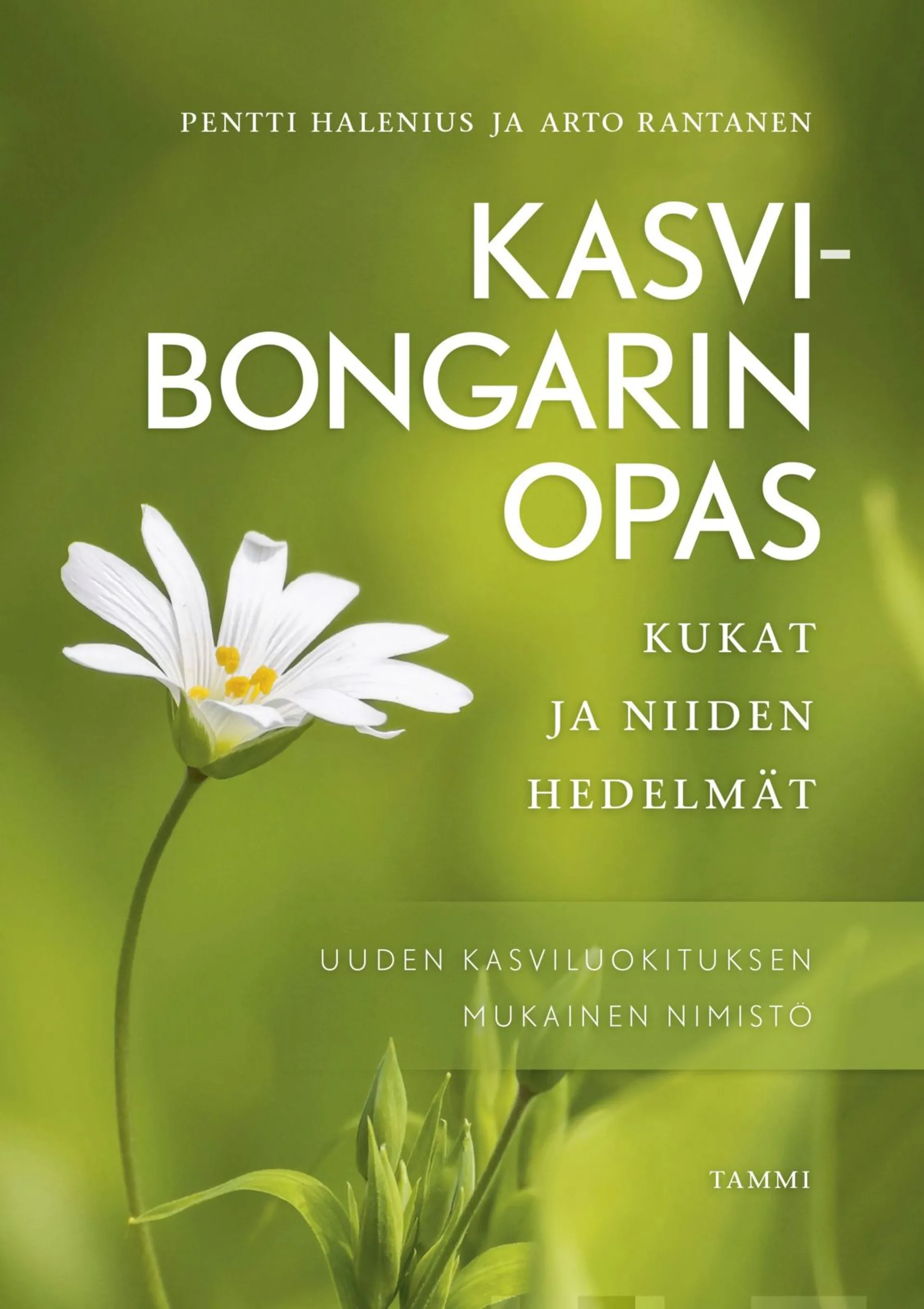 Halenius, Kasvibongarin opas - Kukat ja niiden hedelmät