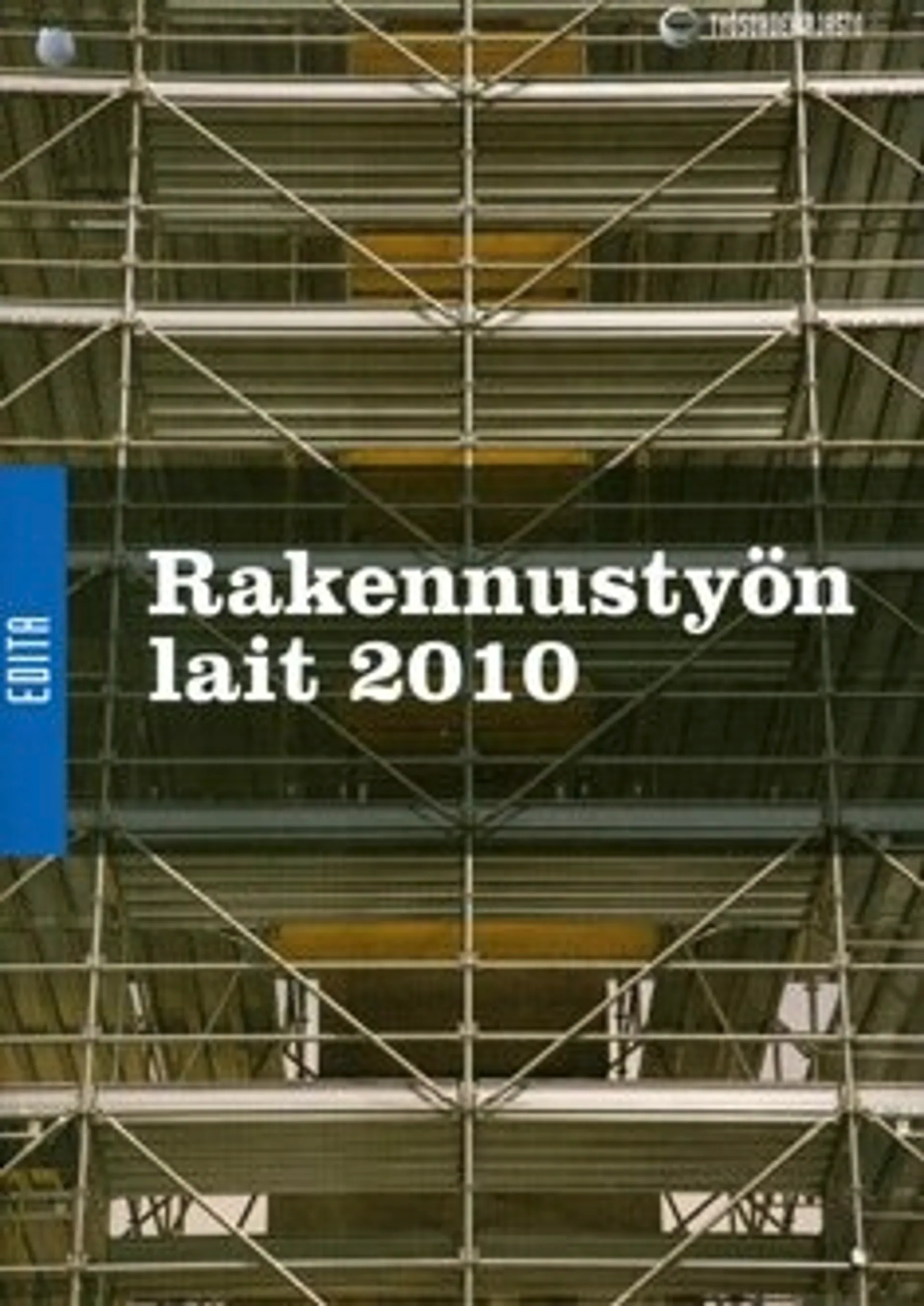 Rakennustyön lait 2010