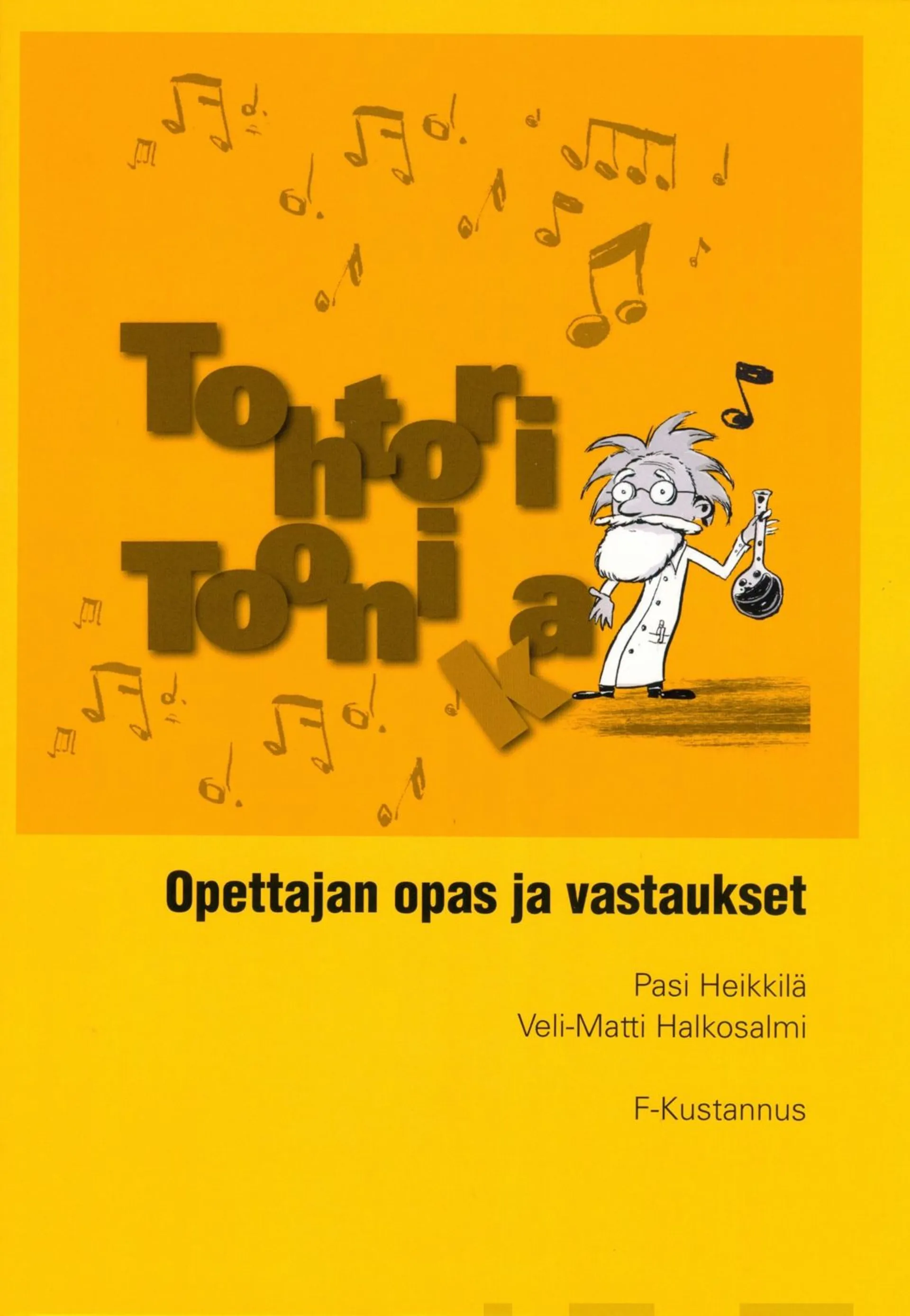 Heikkilä, Tohtori Toonika Opettajan opas ja vastaukset