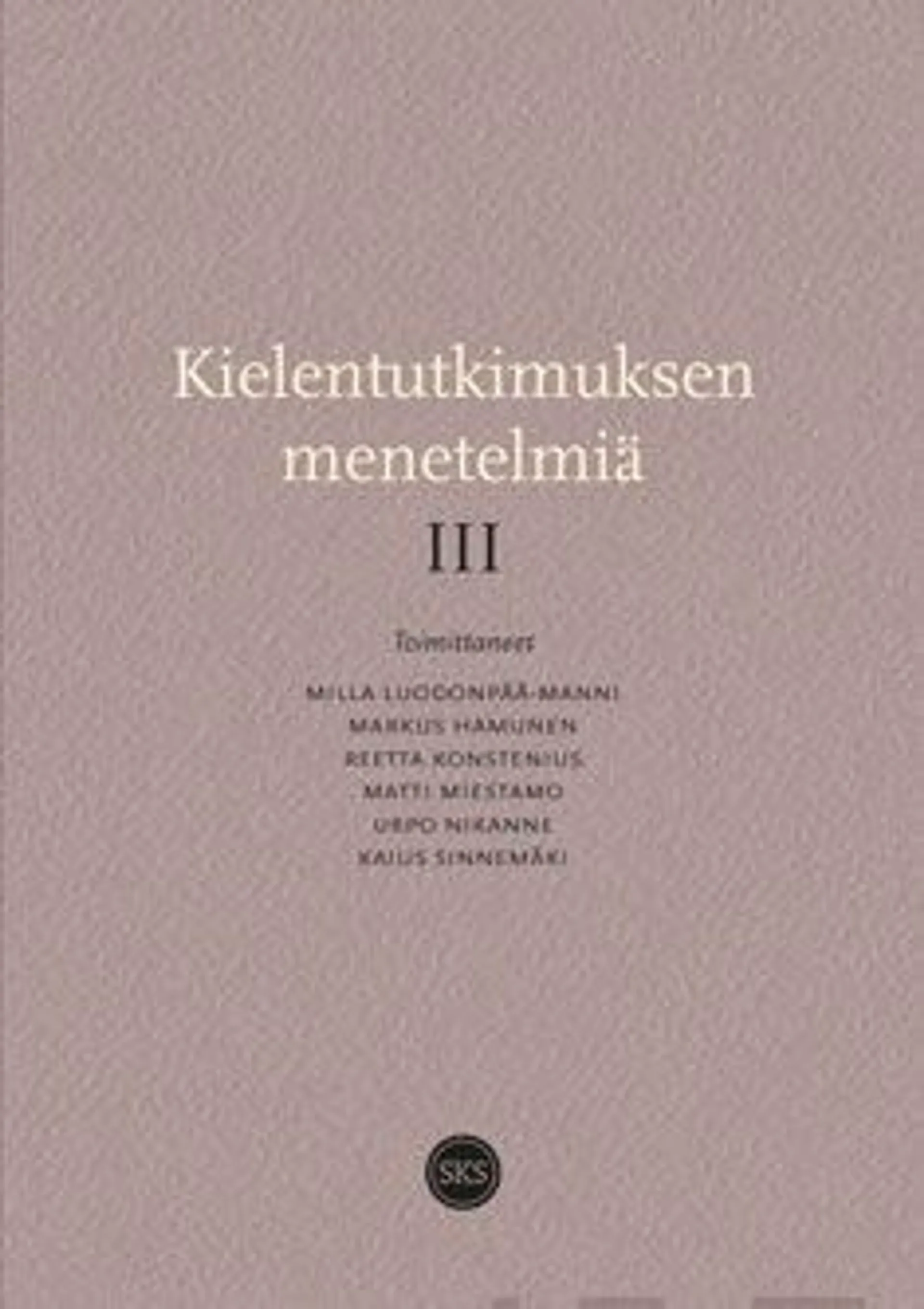 Kielentutkimuksen menetelmiä  III