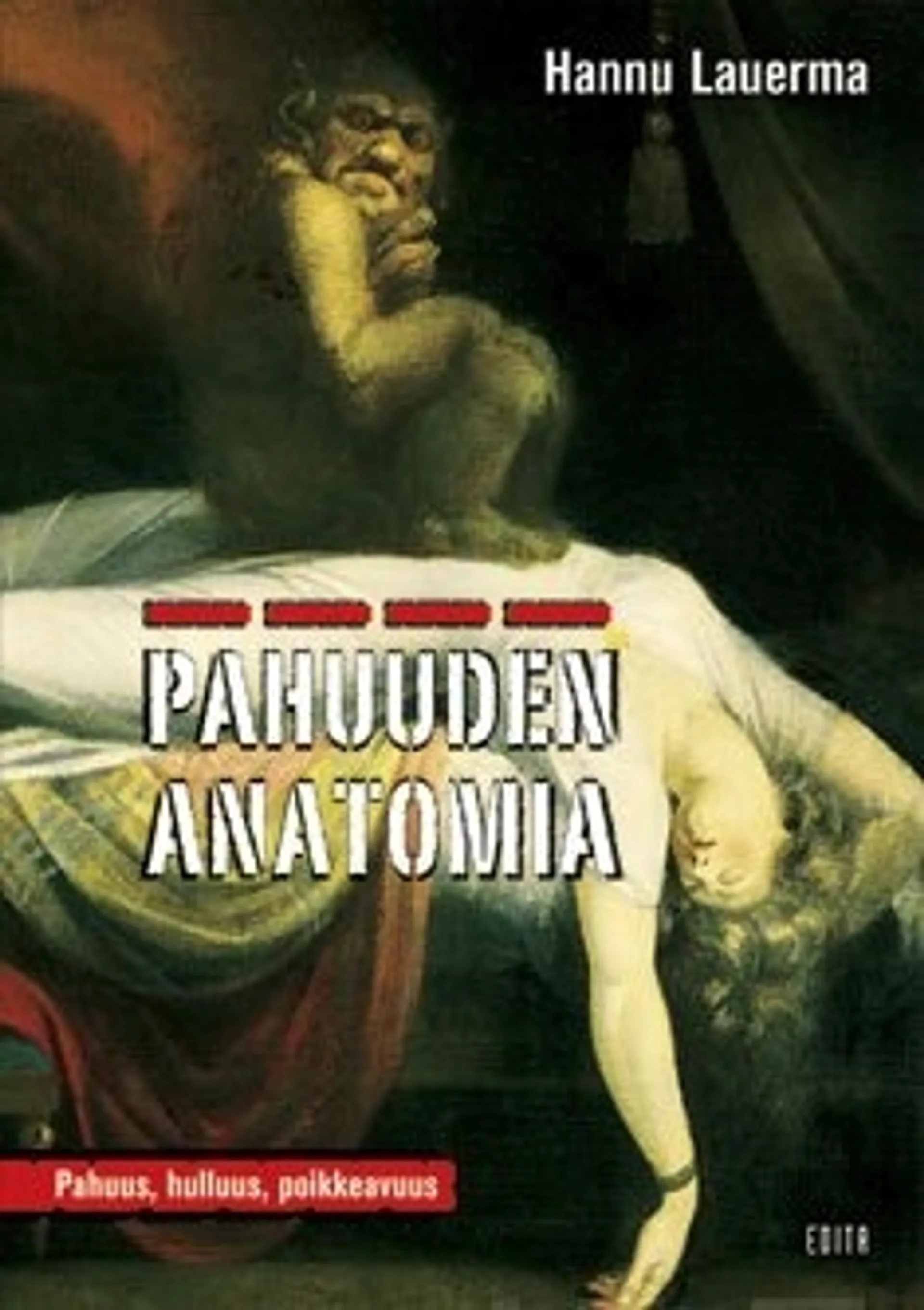 Pahuuden anatomia