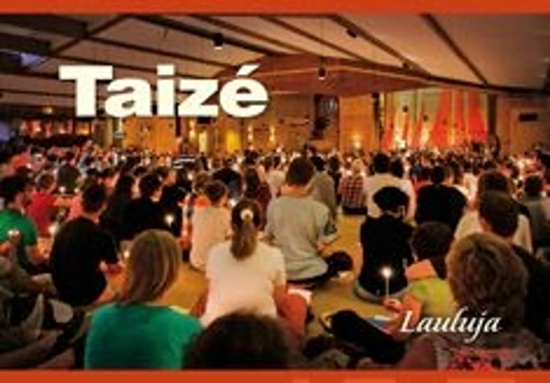 Taizé - Lauluja