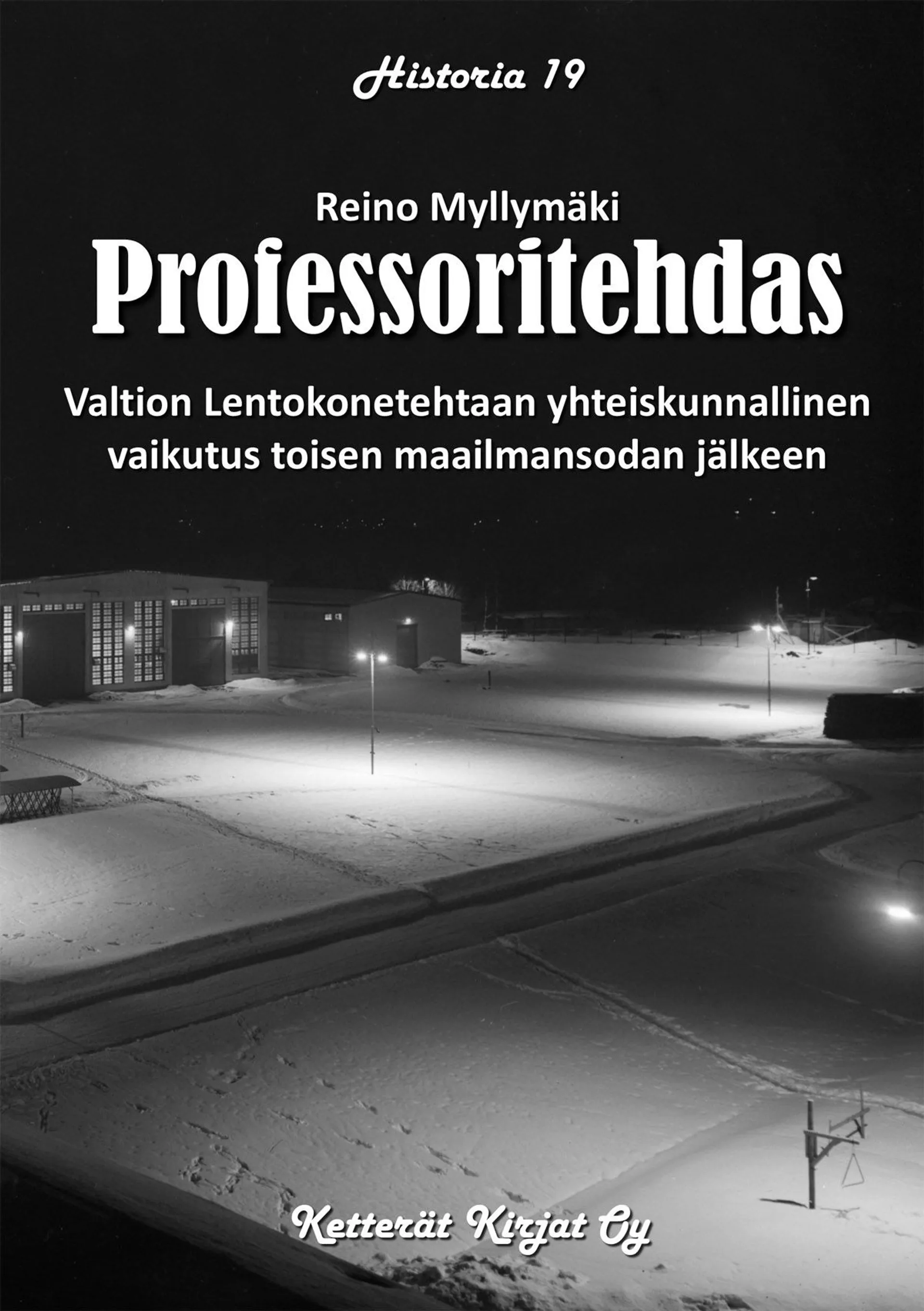 Myllymäki, Professoritehdas - Valtion Lentokonetehtaan yhteiskunnallinen vaikutus toisen maailmansodan jälkeen