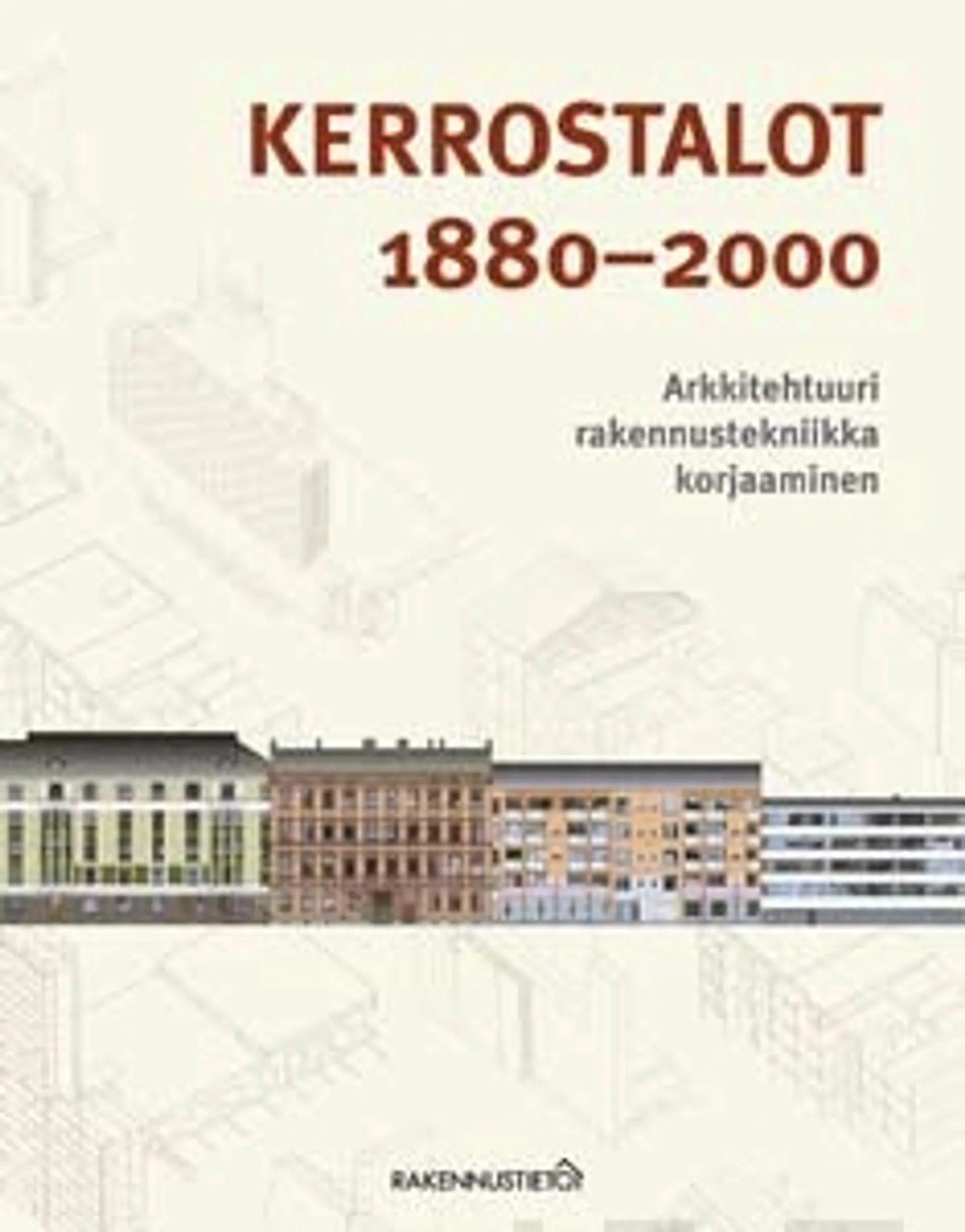 Kerrostalot 1880-2000