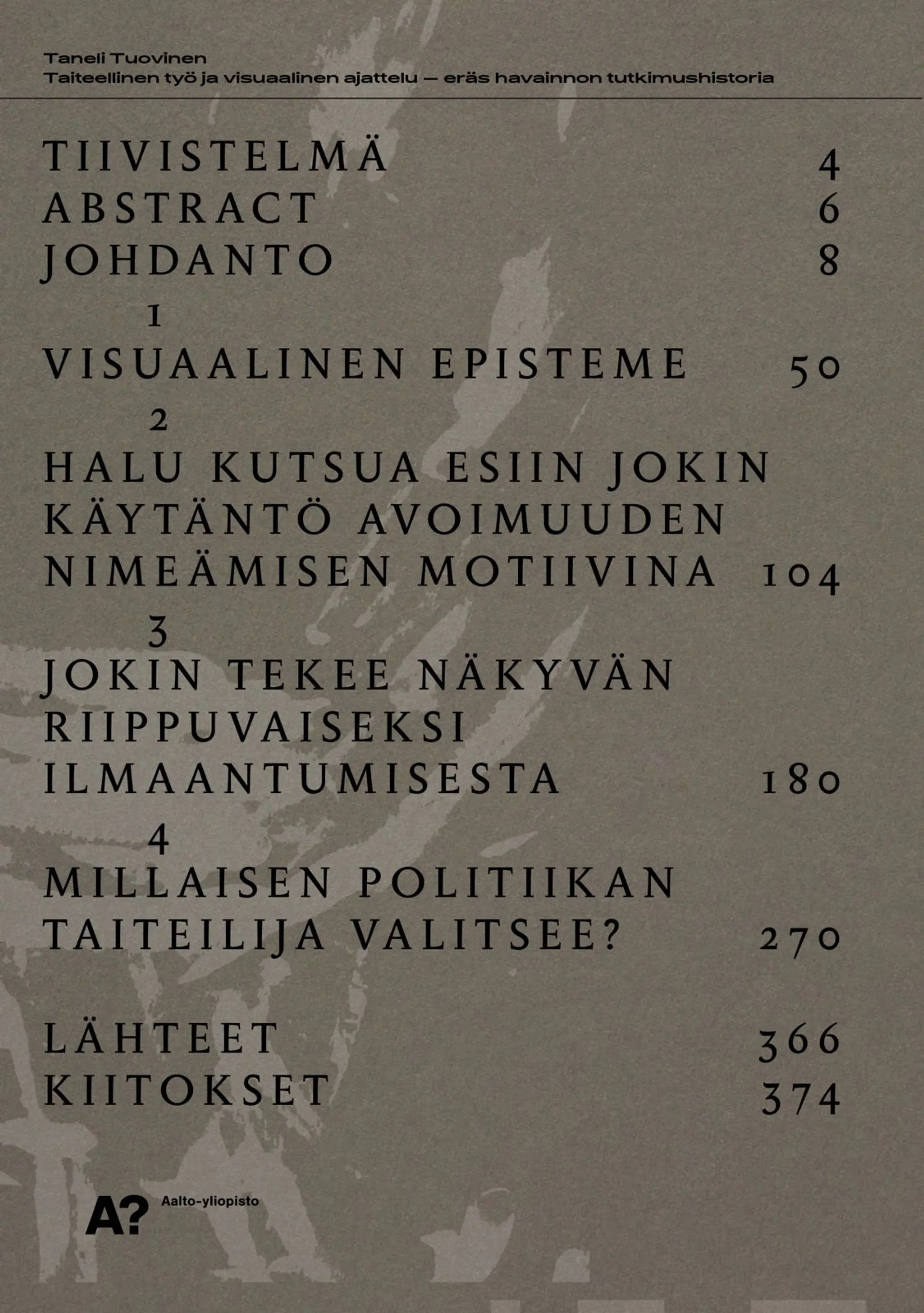 Tuovinen, Taiteellinen työ ja visuaalinen ajattelu - Eräs havainnon tutkimushistoria