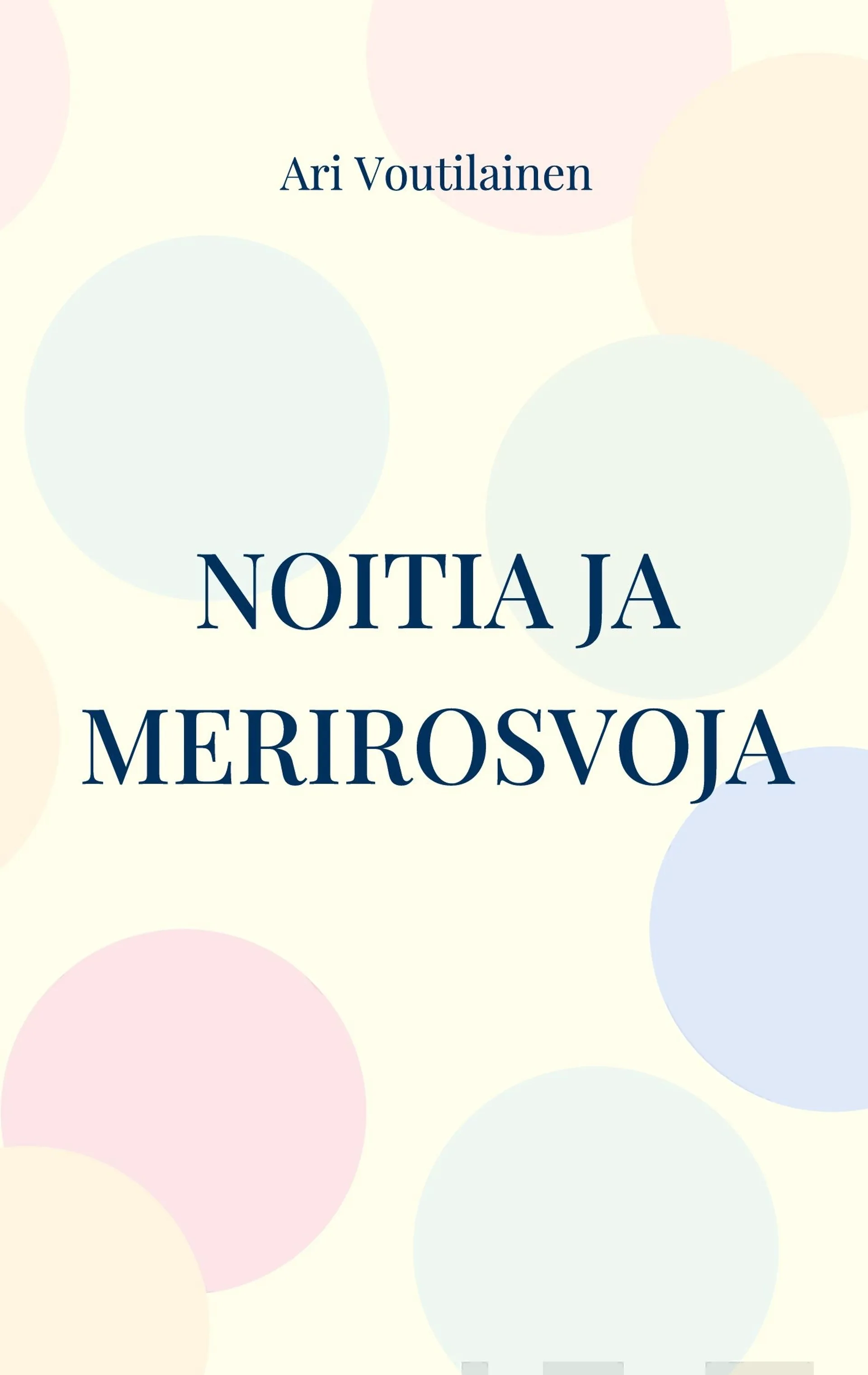 Voutilainen, Noitia ja merirosvoja - Veera-sarja 1